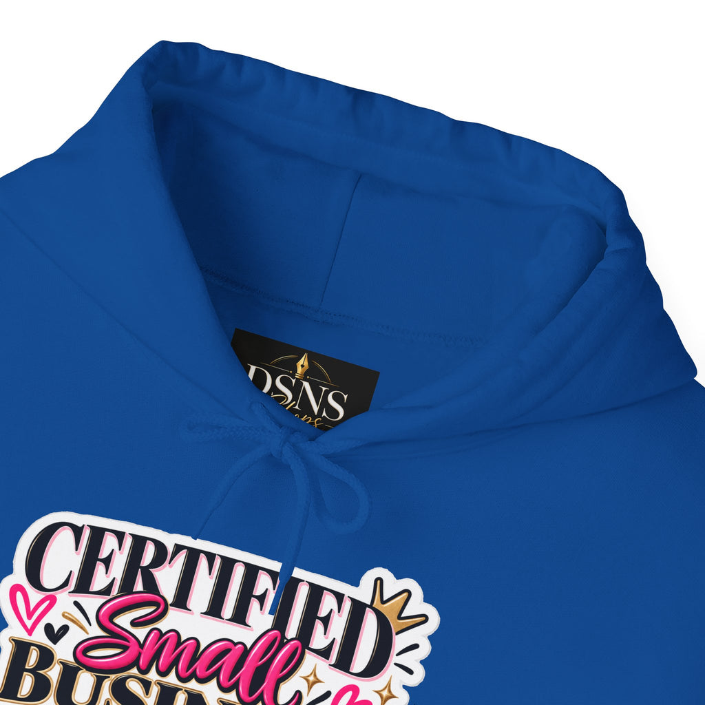 Certified Small Business Baddie Hoodie — Bold Women Entrepreneur Graphic Sweatshirt