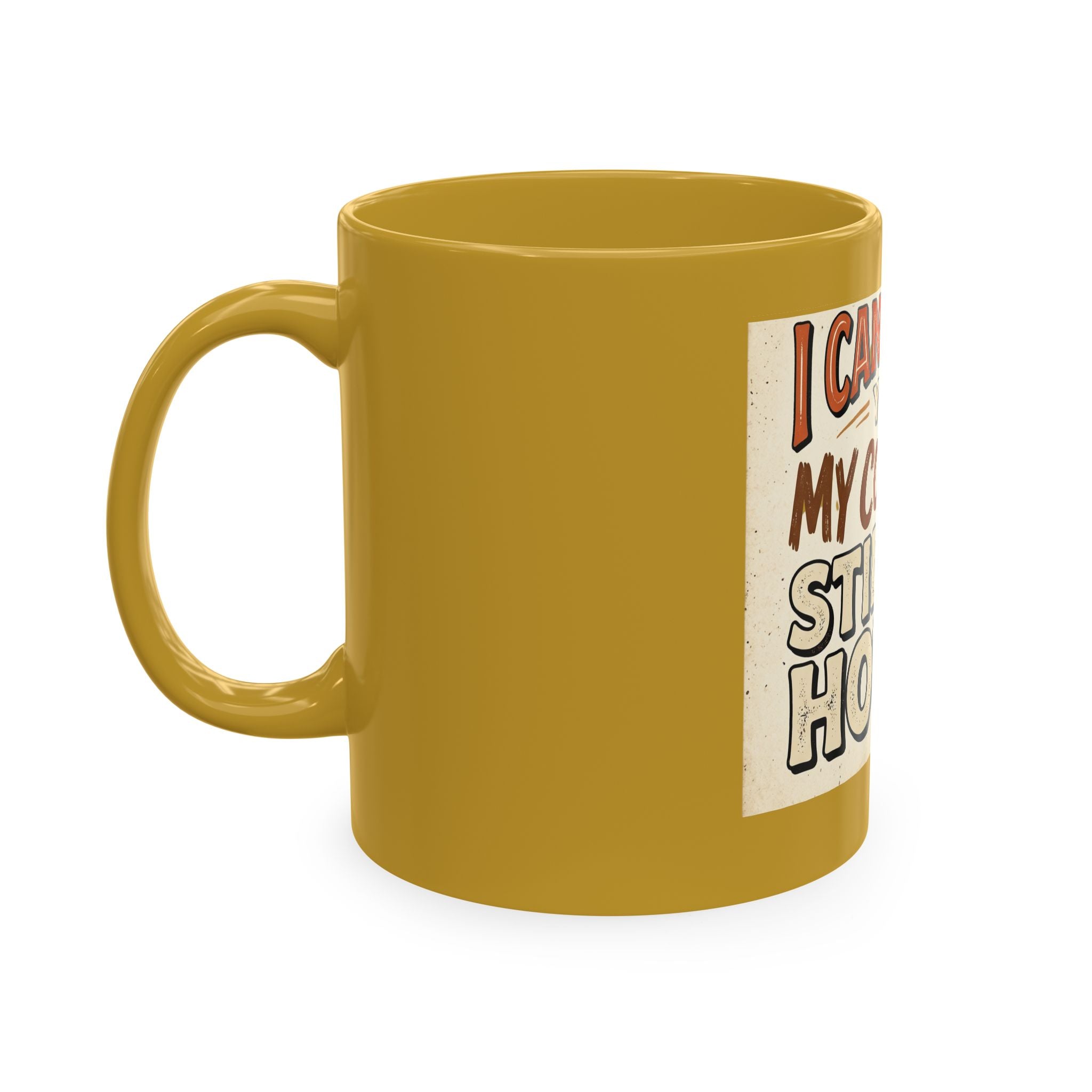 I Can’t Sign Yet, My Coffee Is Still Hot 11oz Ceramic Mug | Funny Retro Notary Coffee Cup