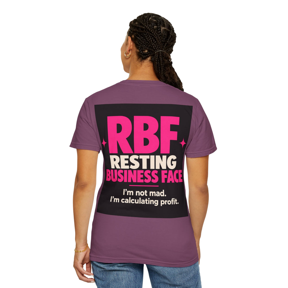 RBF Resting Business Face T-Shirt — I'm Not Mad, I'm Calculating Profit