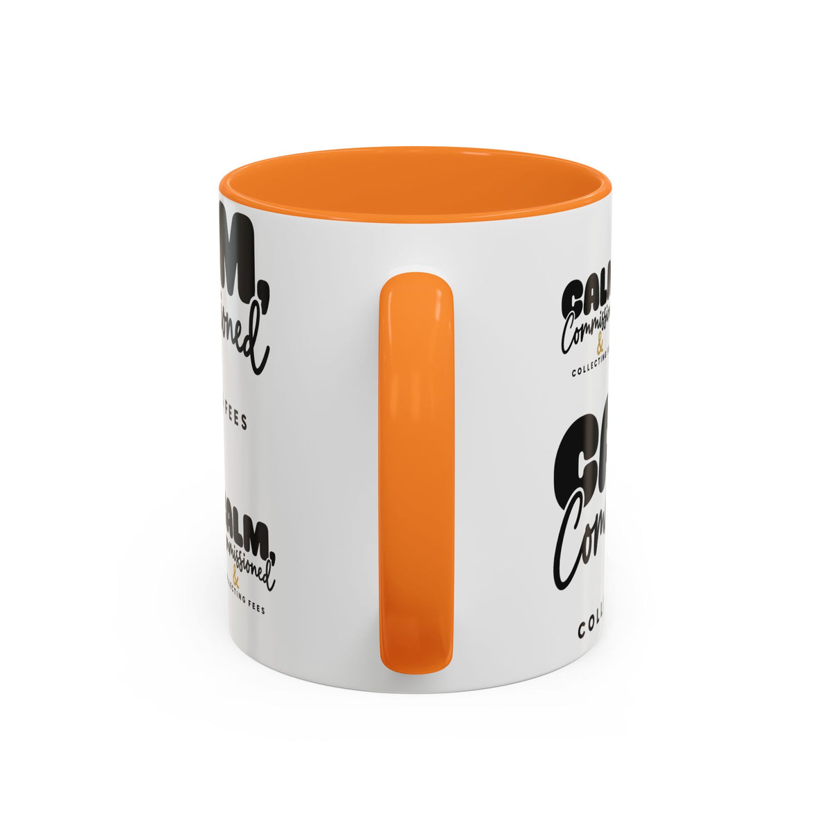 Calm, Commissioned & Collecting Fees Accent Coffee Mug — Notary Public Gift
