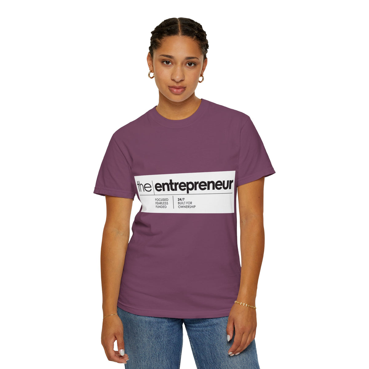 The Entrepreneur Garment-Dyed T-Shirt — Focused, Fearless, Funded Business Owner Tee