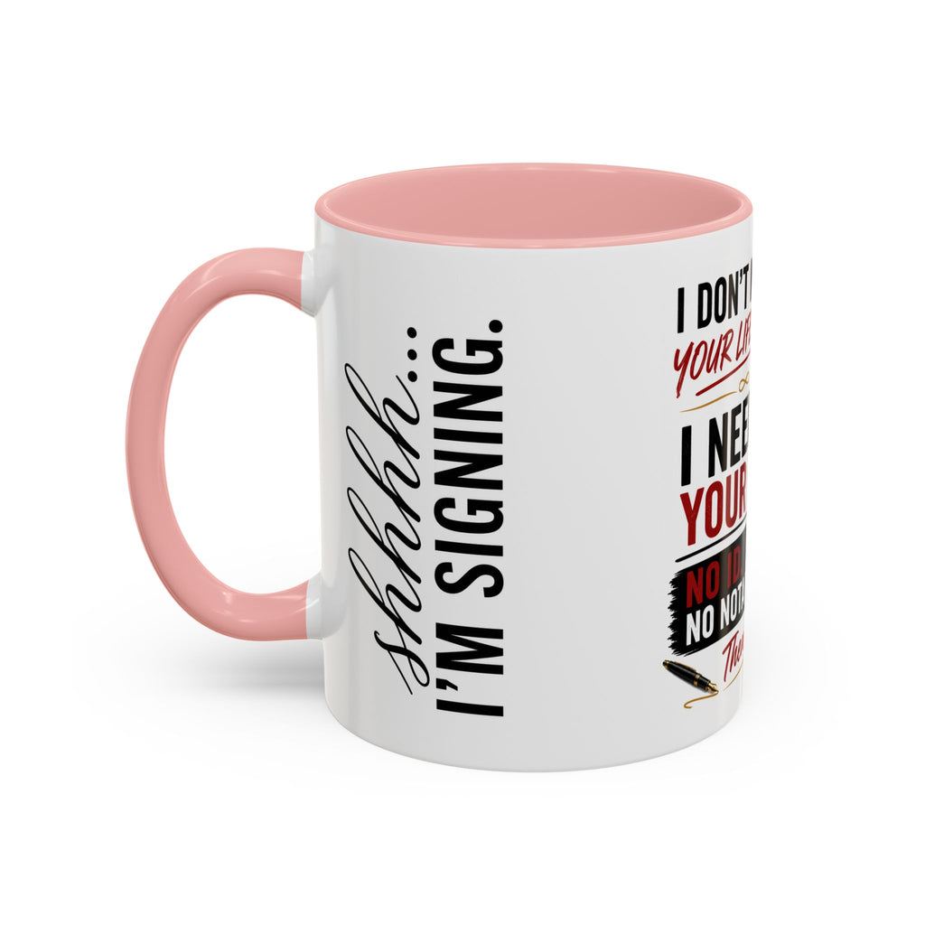 I Don't Need Your Life Story. I Need Your ID. | Funny Notary Coffee Mug
