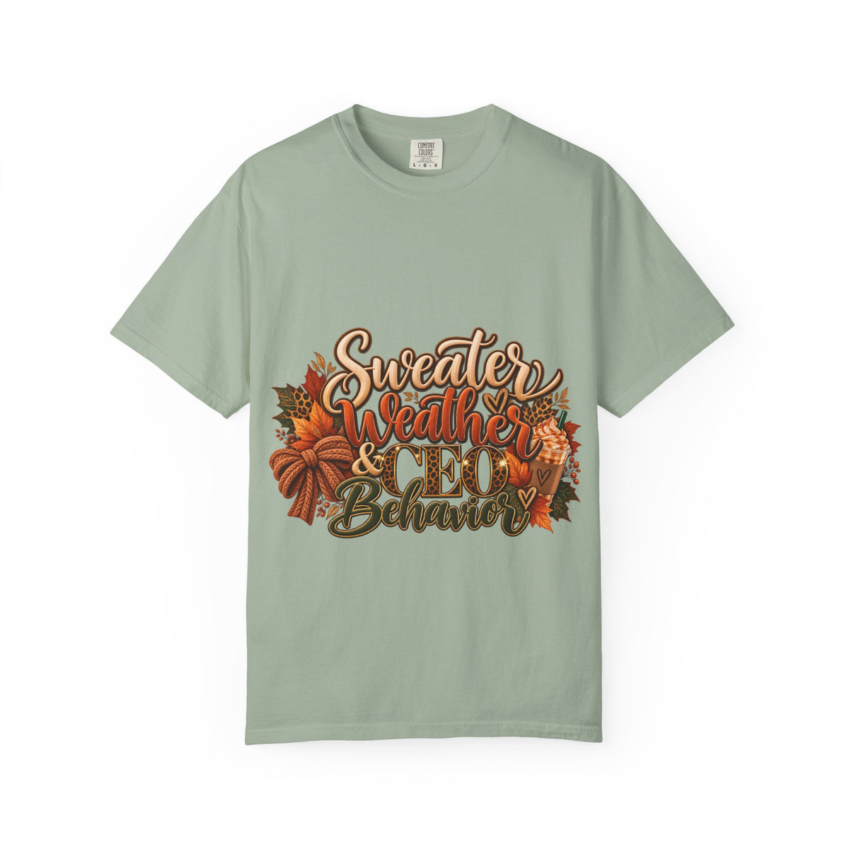 Sweater Weather & CEO Behavior T-Shirt