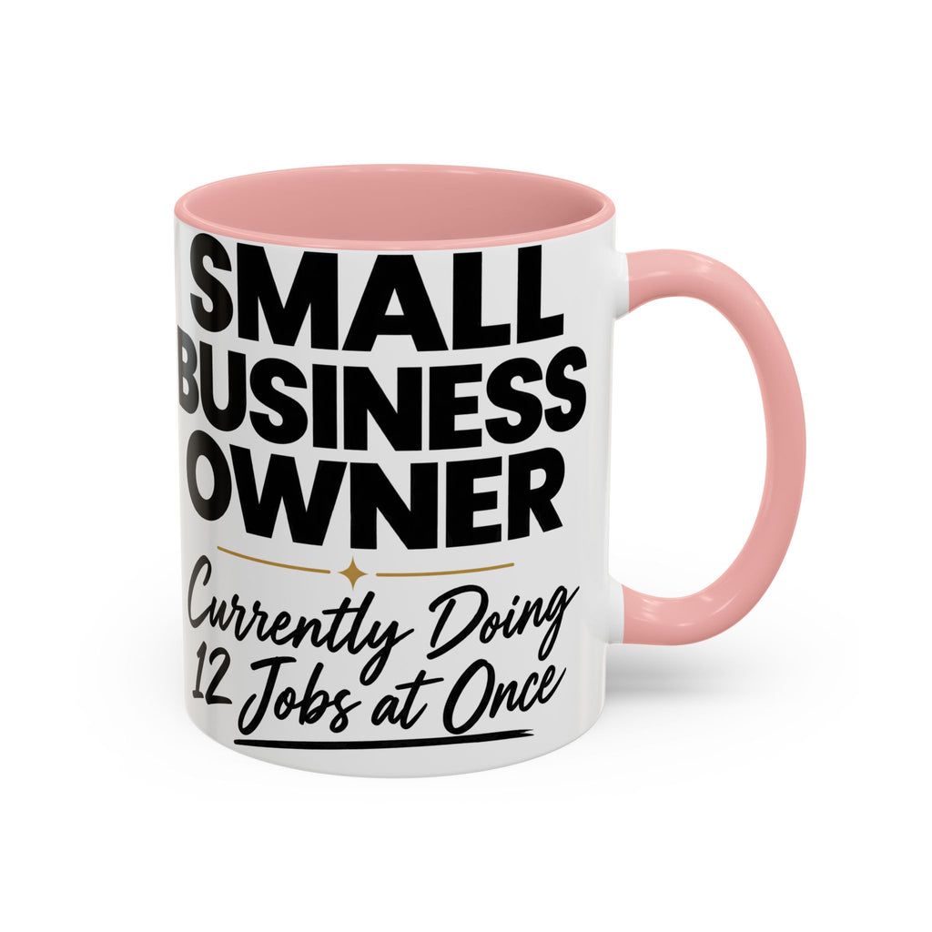 Small Business Owner Mug | “Currently Doing 12 Jobs at Once” Funny Entrepreneur Coffee Cup