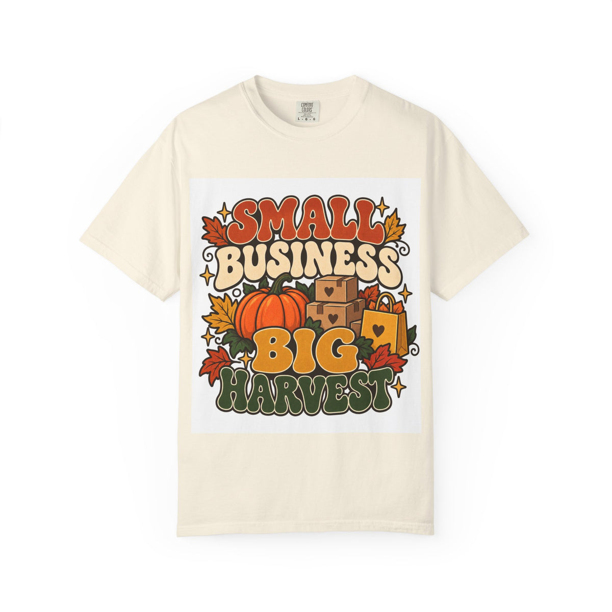 Small Business Big Harvest T-Shirt — Fall Entrepreneur Garment-Dyed Tee