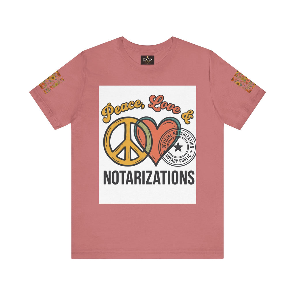 Peace, Love & Notarizations Unisex Jersey T-Shirt ☮️❤️🖋️
