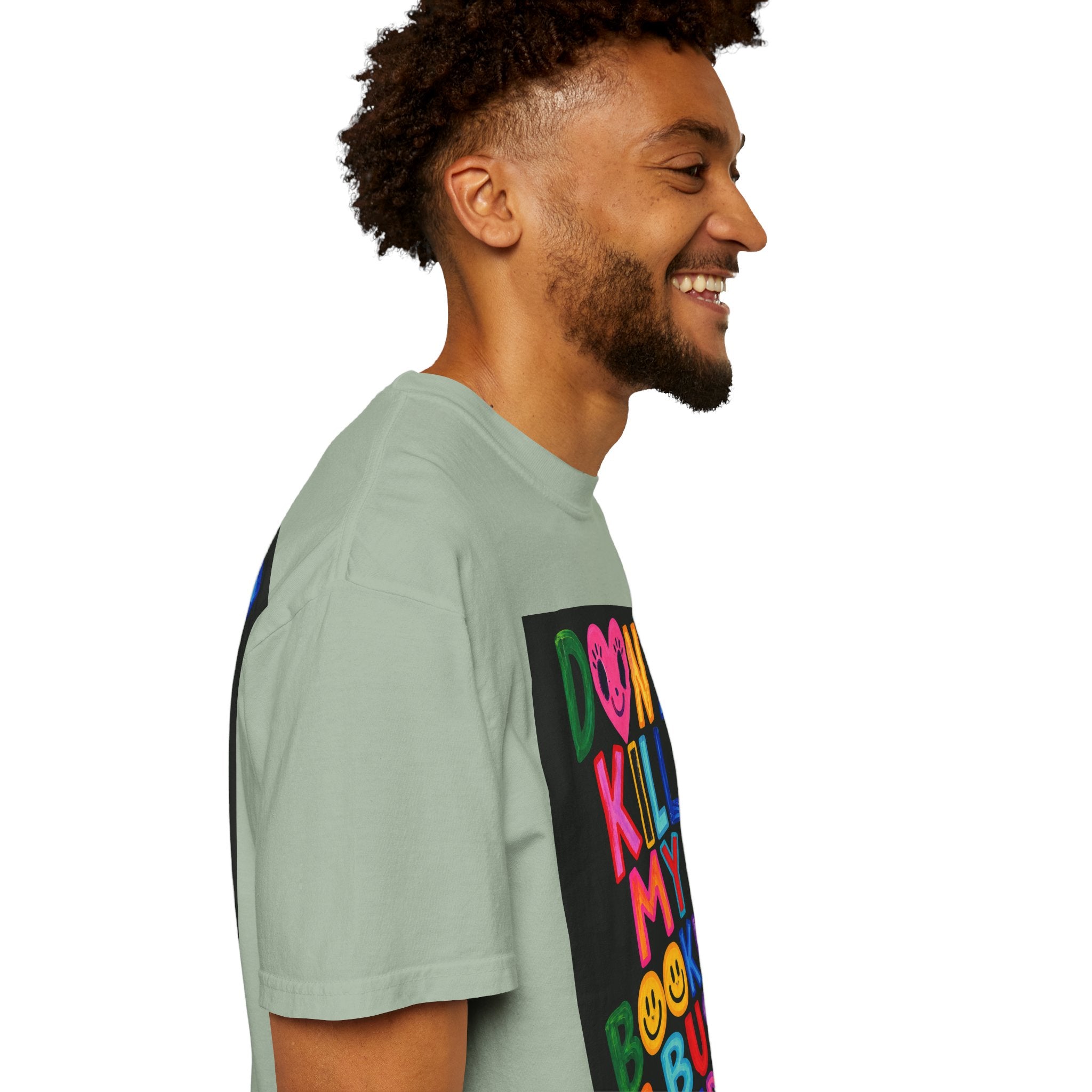 Don’t Kill My Booked & Busy Vibe Garment-Dyed T-Shirt | Colorful Entrepreneur Tee