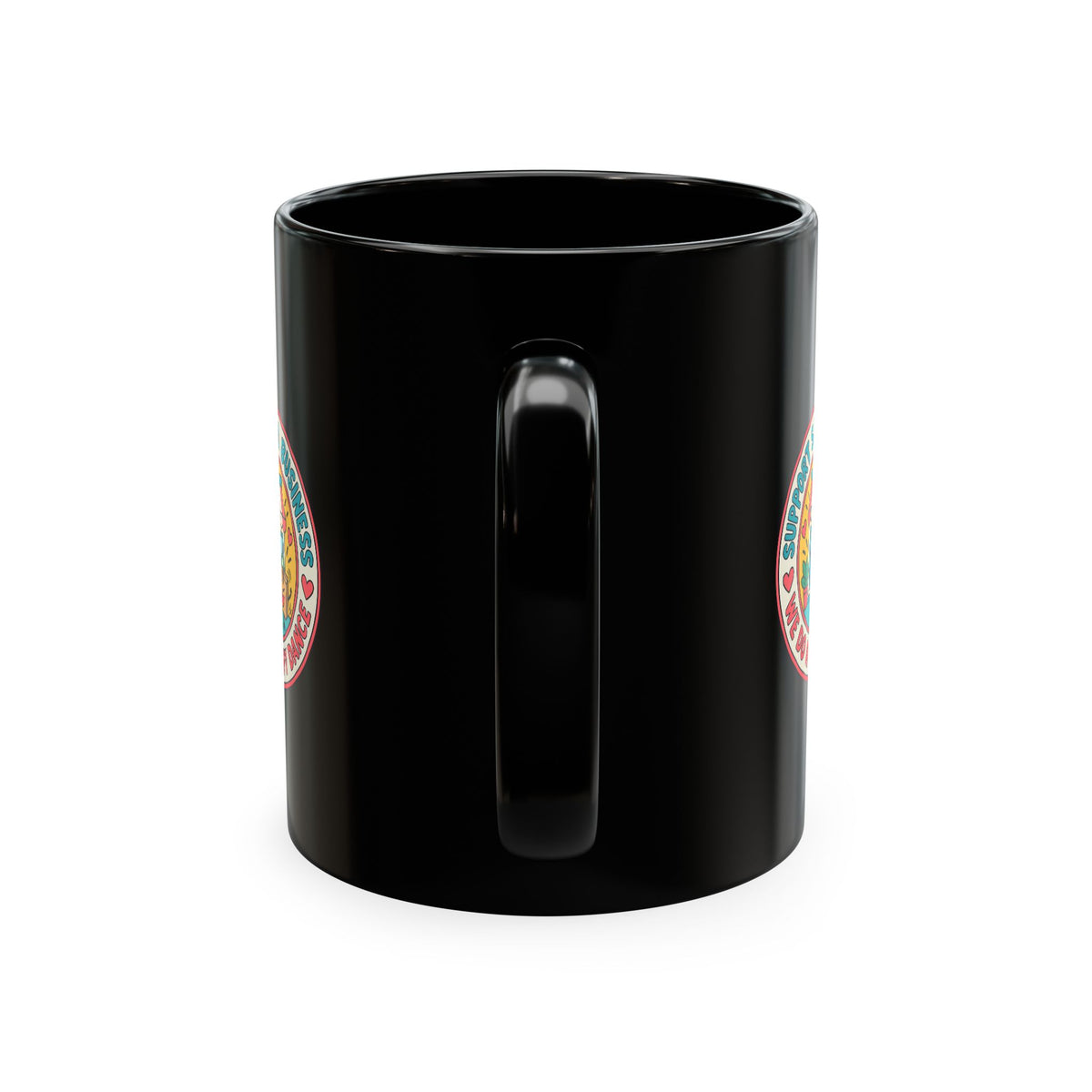 Support Small Business Ceramic Mug — “We Do a Happy Dance” Shop-Small Coffee Cup