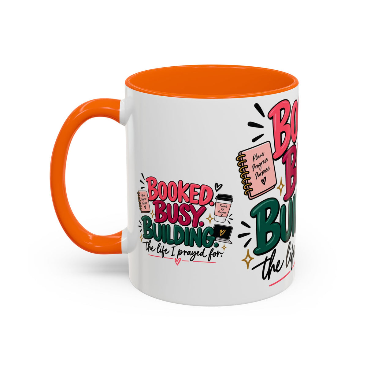 Booked. Busy. Building. Ceramic Mug — “The Life I Prayed For” Entrepreneur Coffee Cup