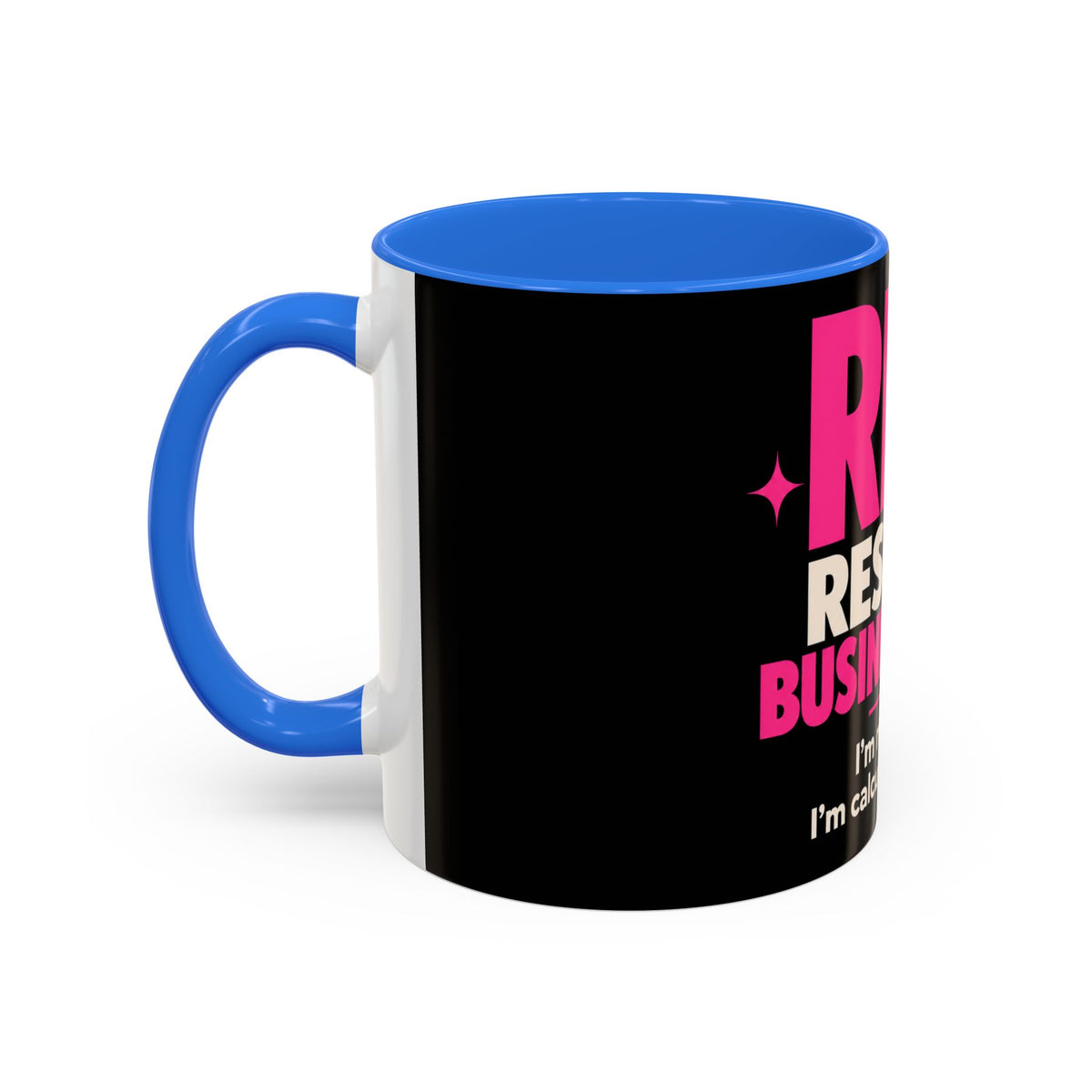 RBF Mug — "Resting Business Face: I'm not mad. I'm calculating profit."