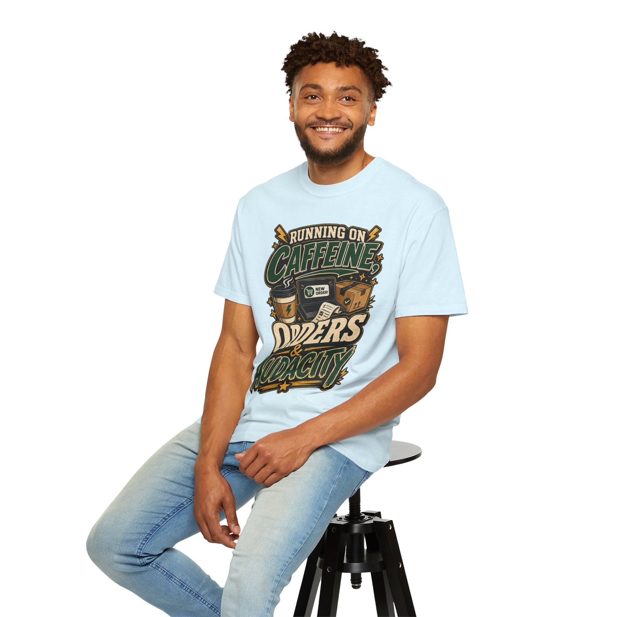 Funny Small Business Owner T-Shirt — “Running on Caffeine, Orders & Audacity” Graphic Tee
