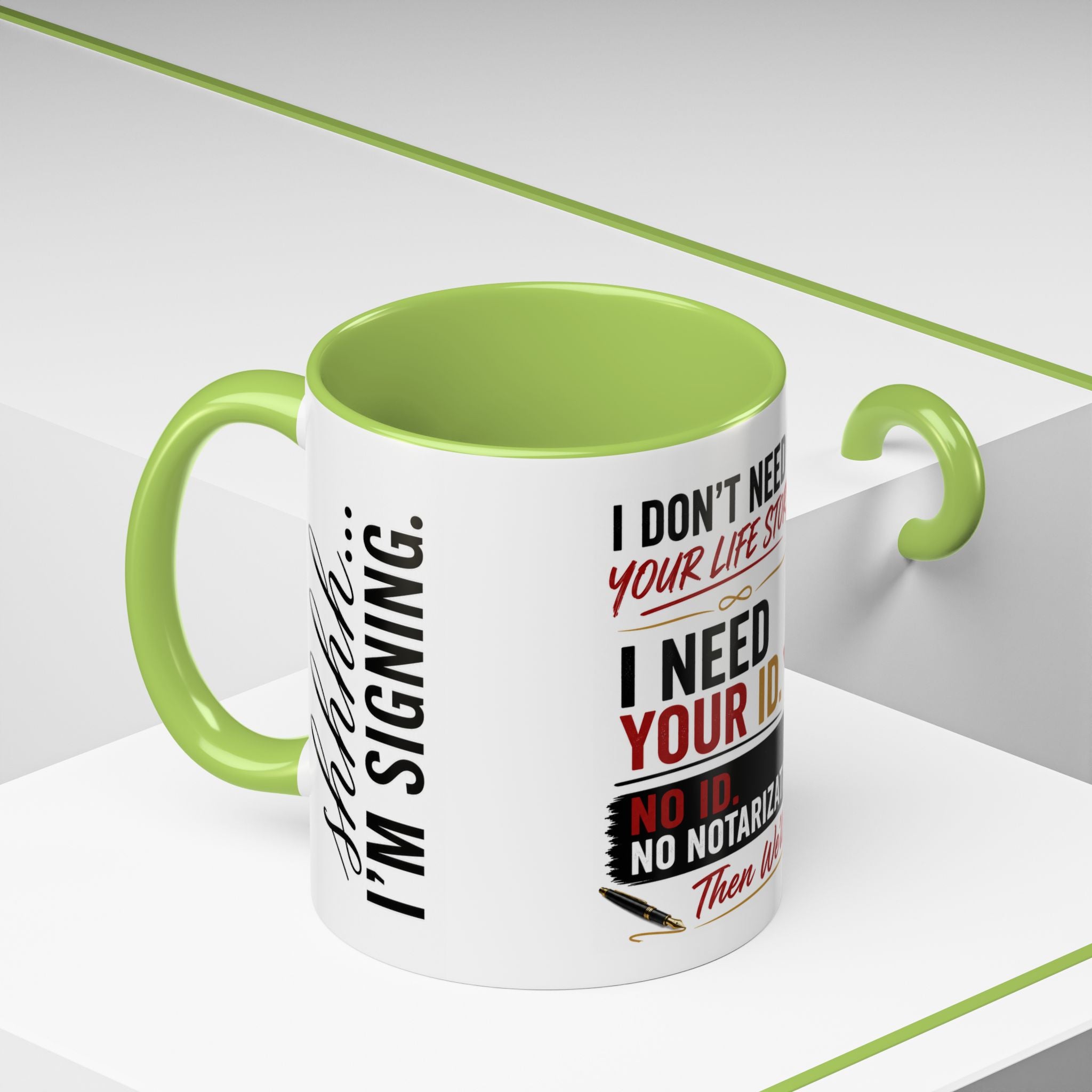 I Don't Need Your Life Story. I Need Your ID. | Funny Notary Coffee Mug