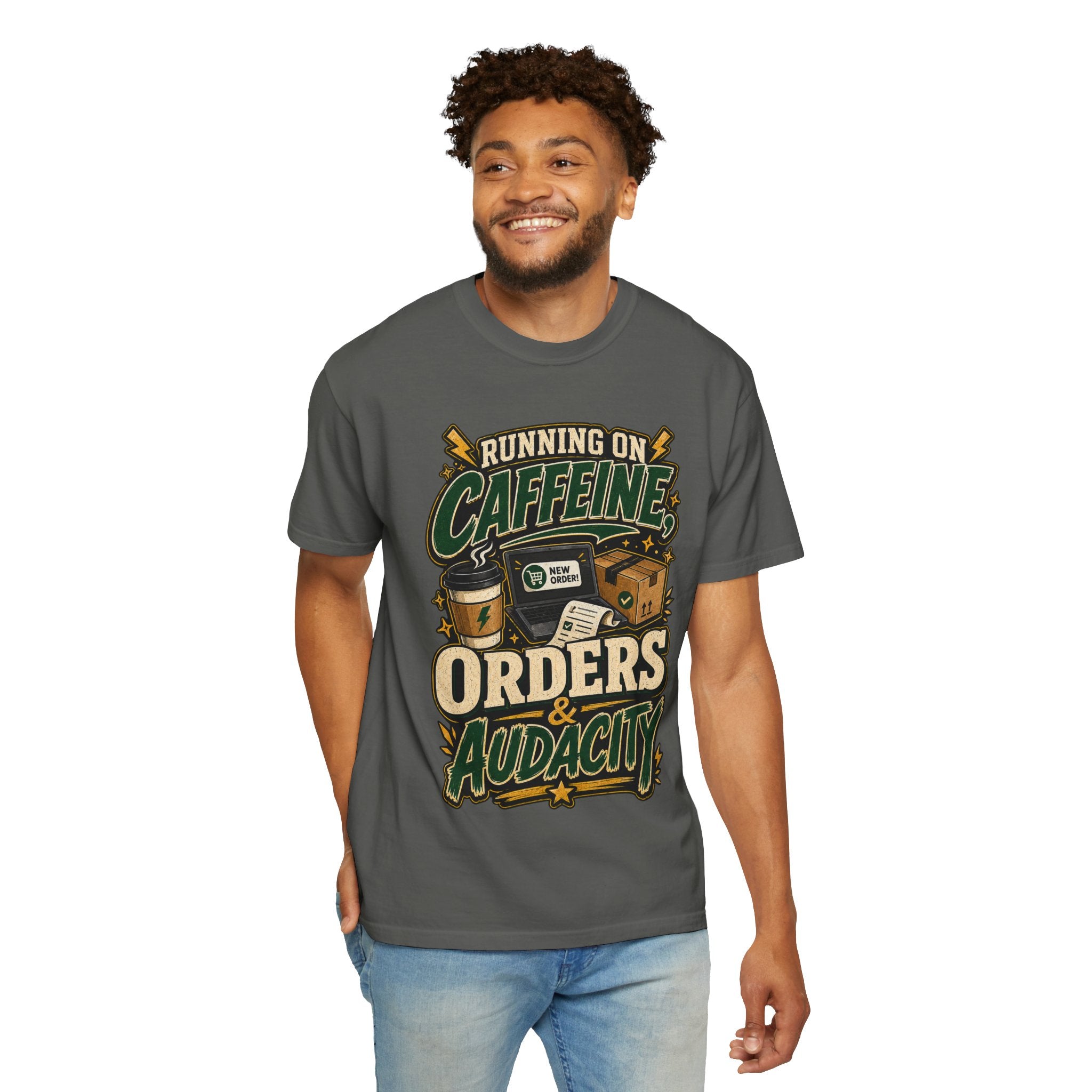 Funny Small Business Owner T-Shirt — “Running on Caffeine, Orders & Audacity” Graphic Tee