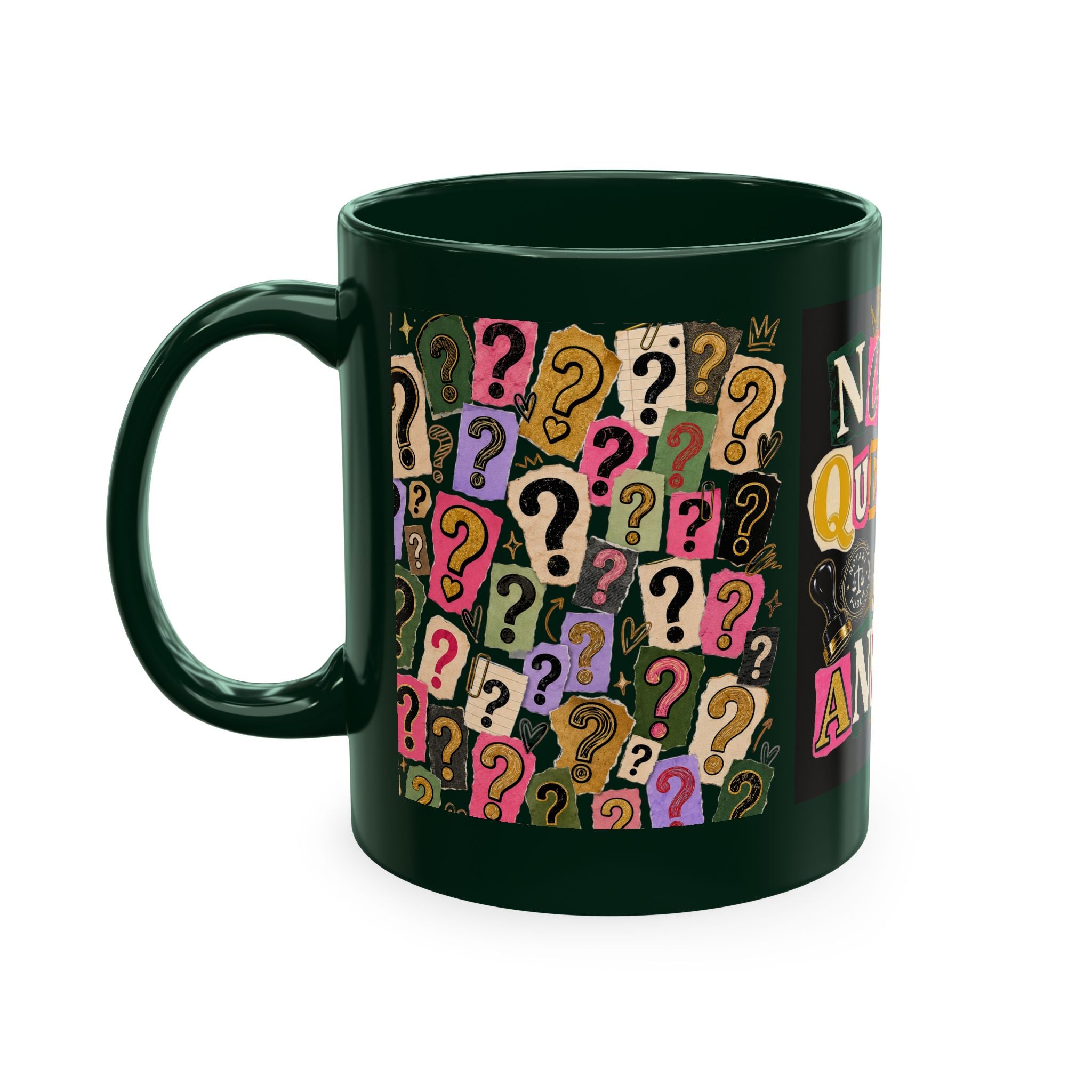 Notary Questions? I’ve Got Answers Ceramic Mug — Colorful Notary Public Coffee Cup