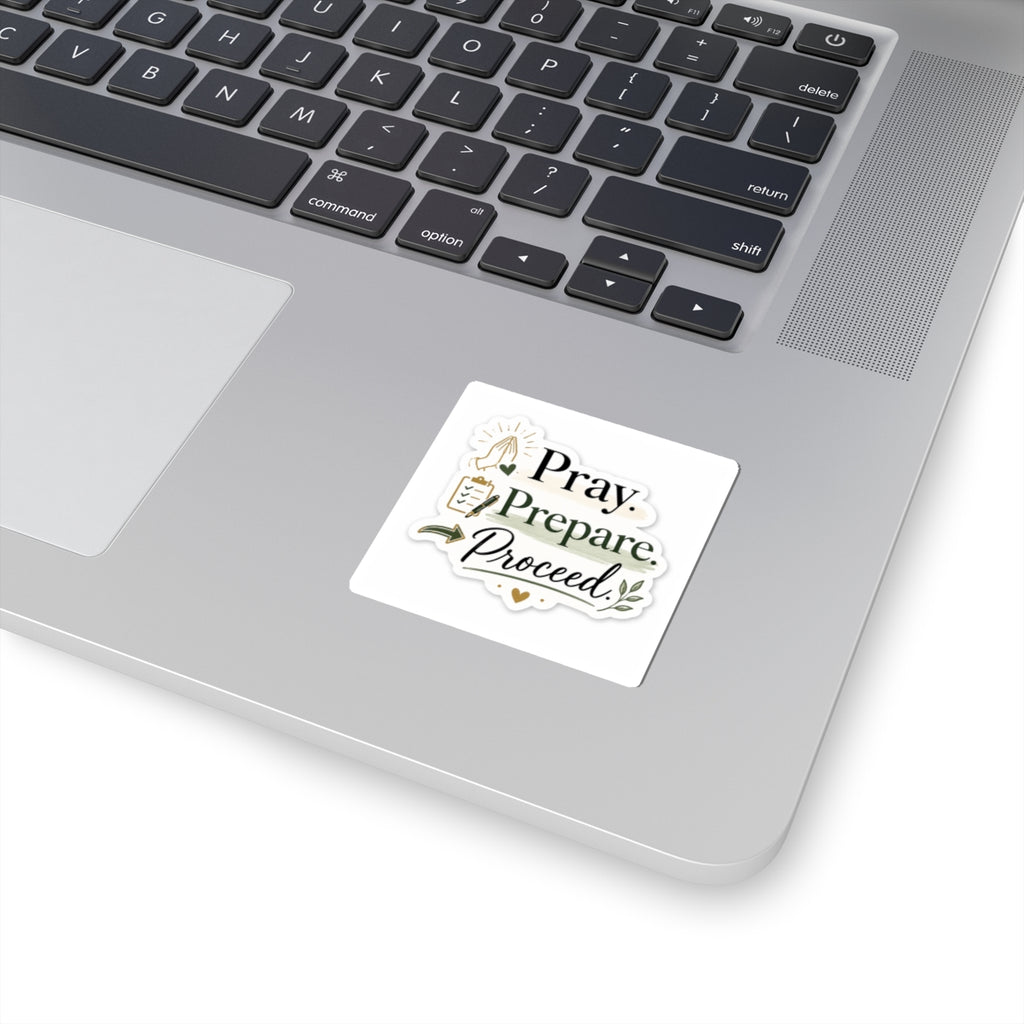 Pray. Prepare. Proceed. Vinyl Sticker  | Decal | Cute Business Owner Laptop Sticker