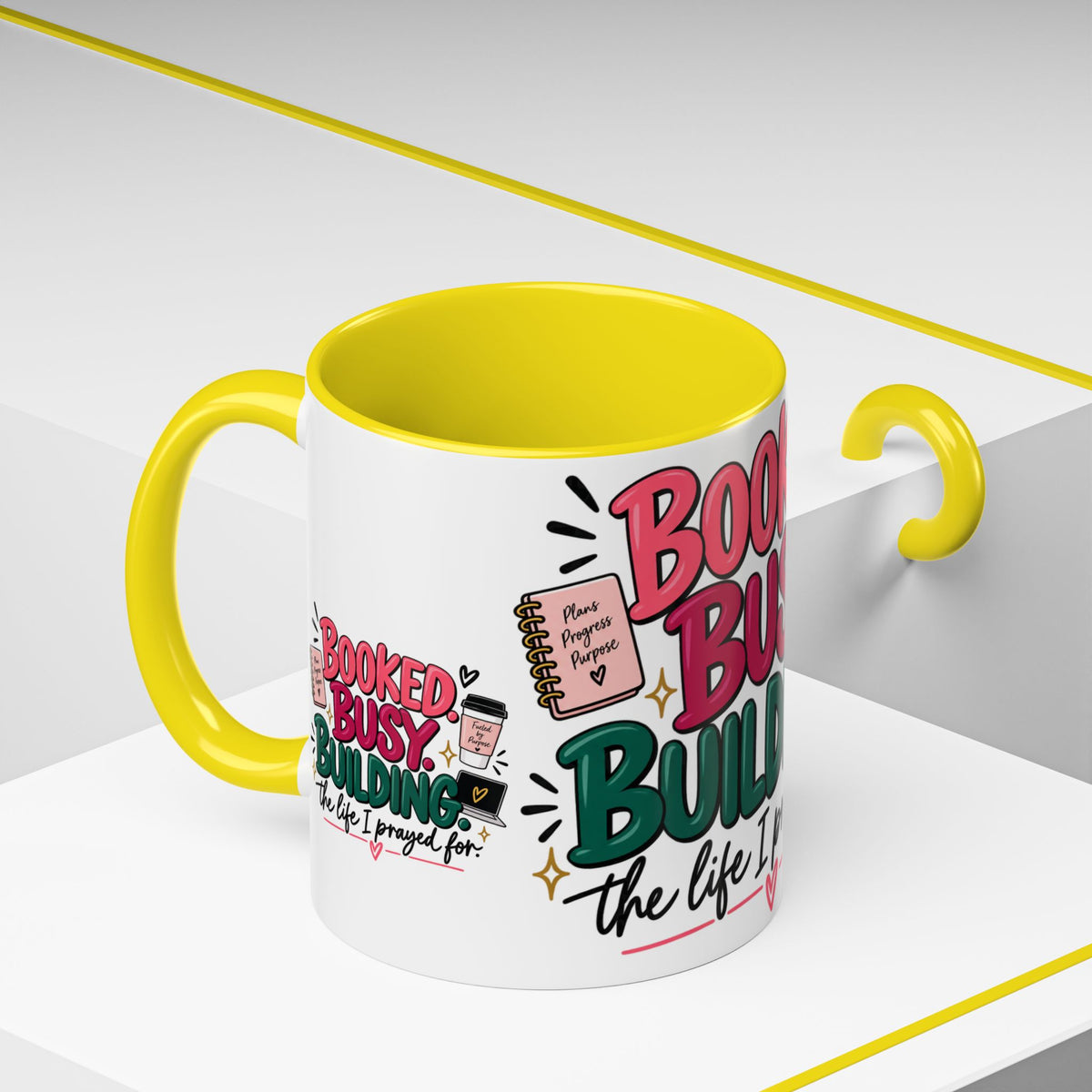 Booked. Busy. Building. Ceramic Mug — “The Life I Prayed For” Entrepreneur Coffee Cup
