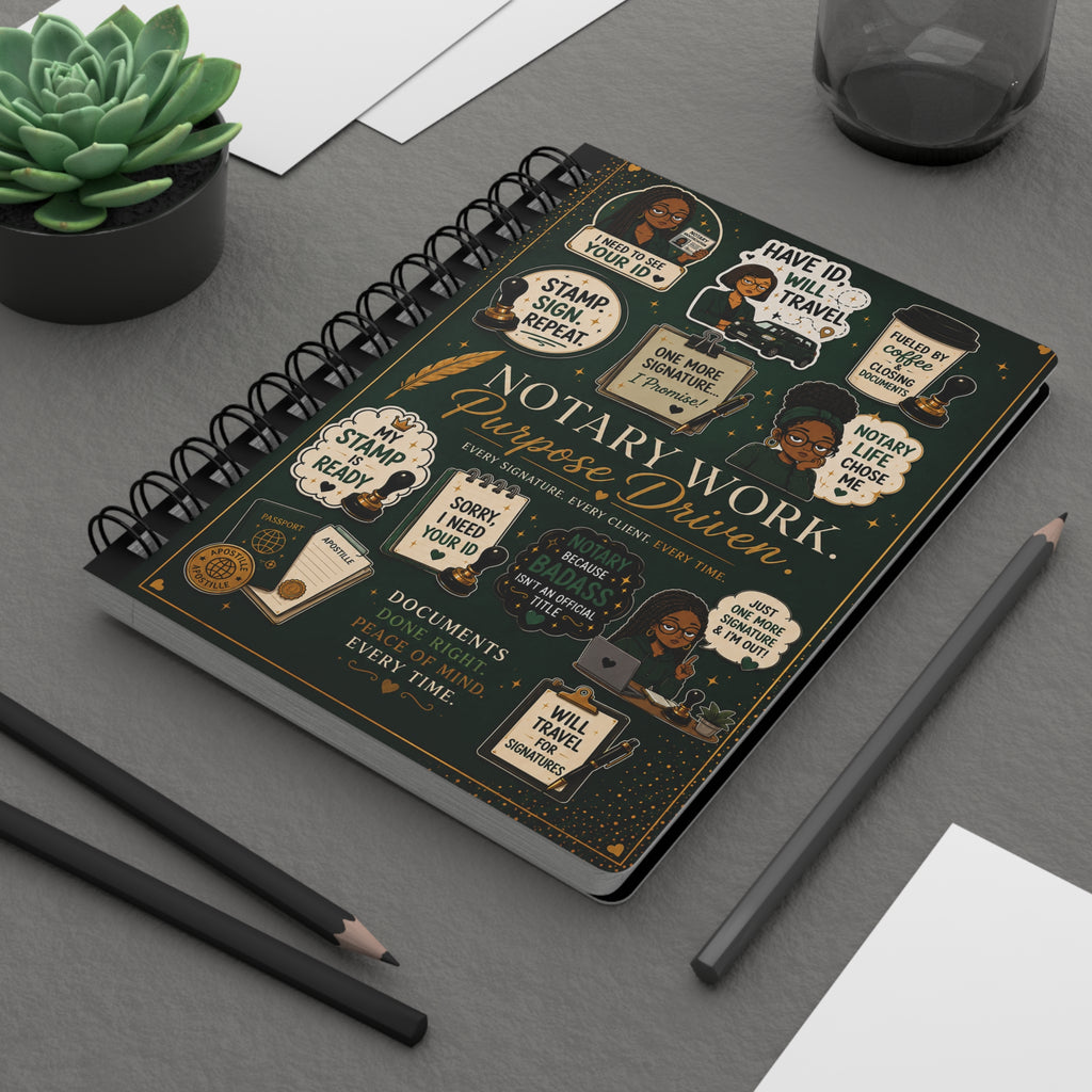 Notary Work. Purpose Driven. Spiral Journal | 150-Page Lined Notebook for Notaries, Loan Signing Agents & Mobile Professionals