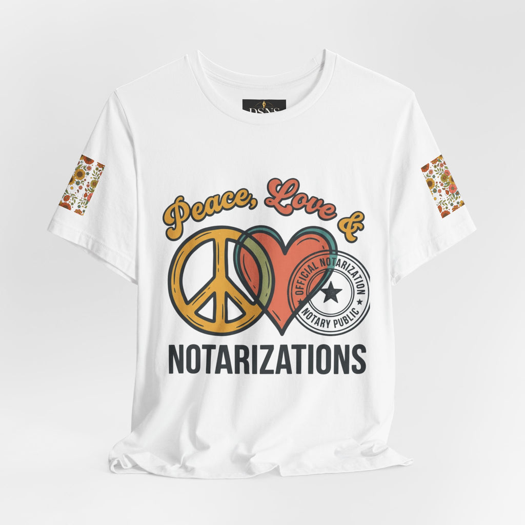 Peace, Love & Notarizations Unisex Jersey T-Shirt ☮️❤️🖋️