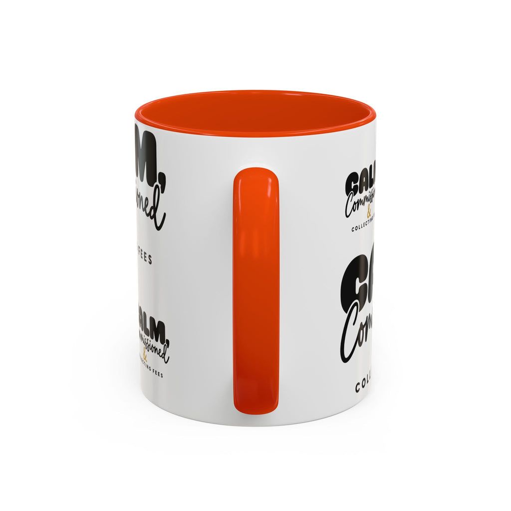 Calm, Commissioned & Collecting Fees Accent Coffee Mug — Notary Public Gift