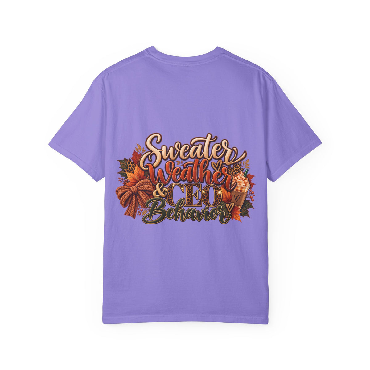 Sweater Weather & CEO Behavior T-Shirt