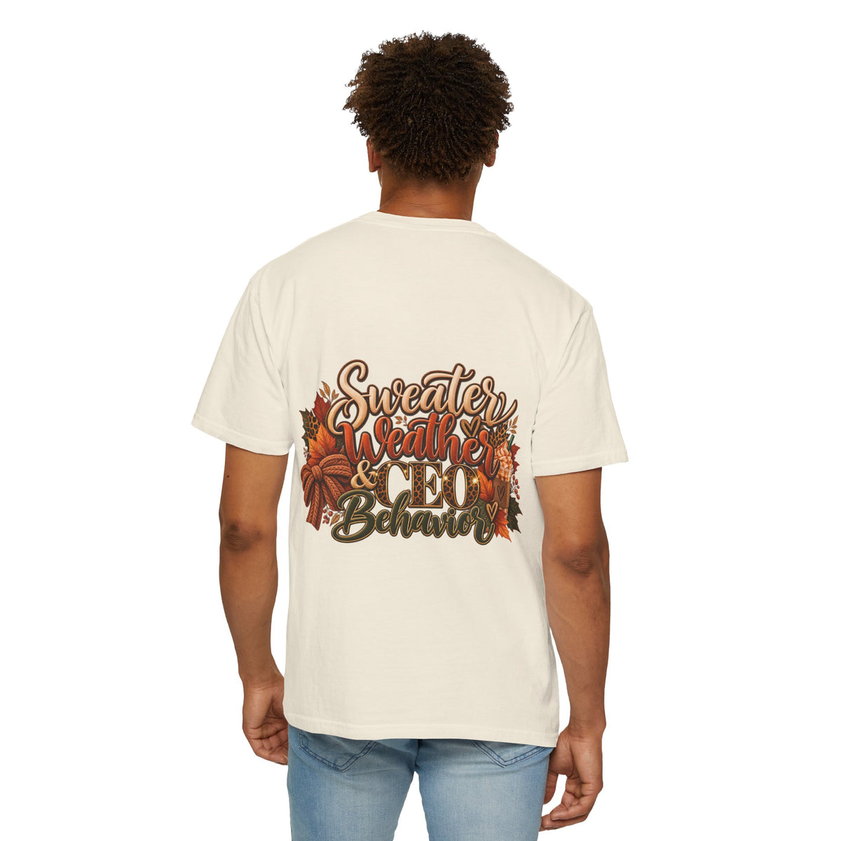 Sweater Weather & CEO Behavior T-Shirt