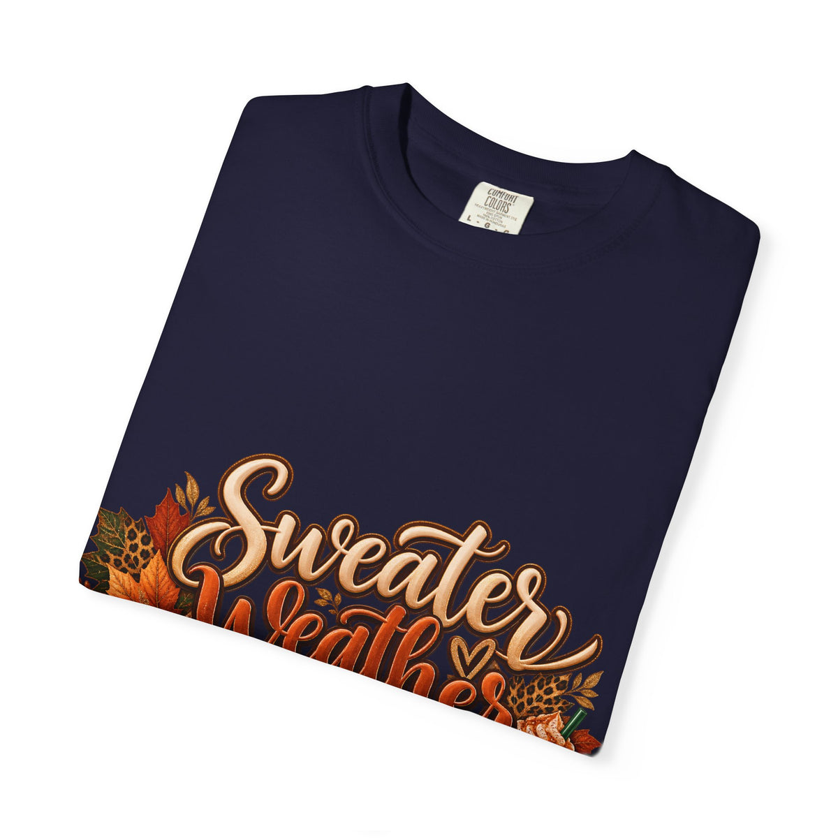 Sweater Weather & CEO Behavior T-Shirt