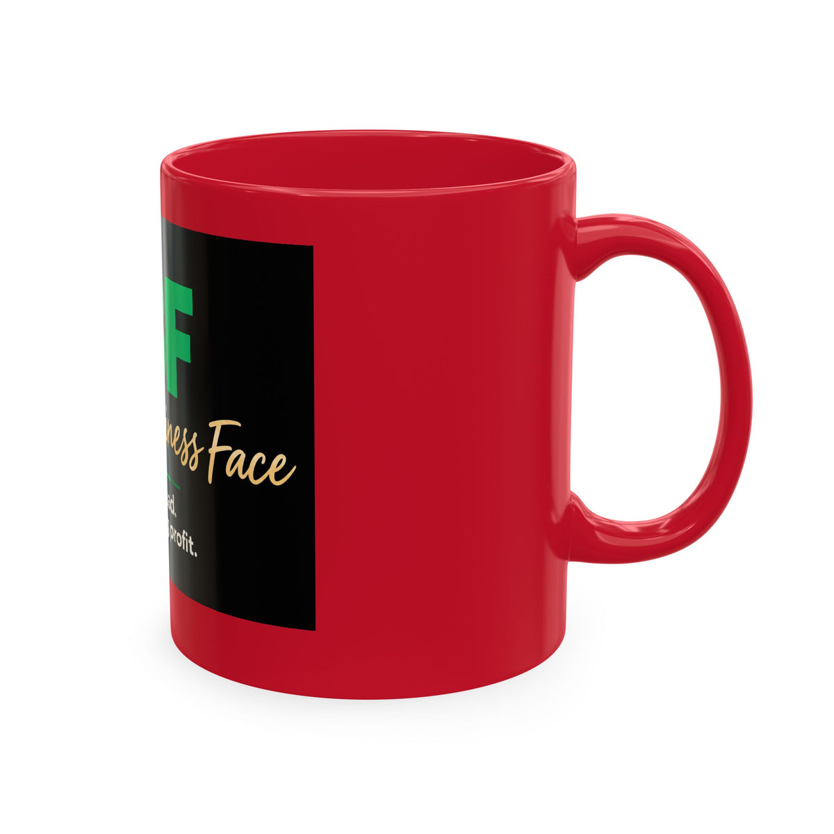 Resting Business Face Cursive Ceramic Mug — "RBF: I'm not mad. I'm calculating profit."
