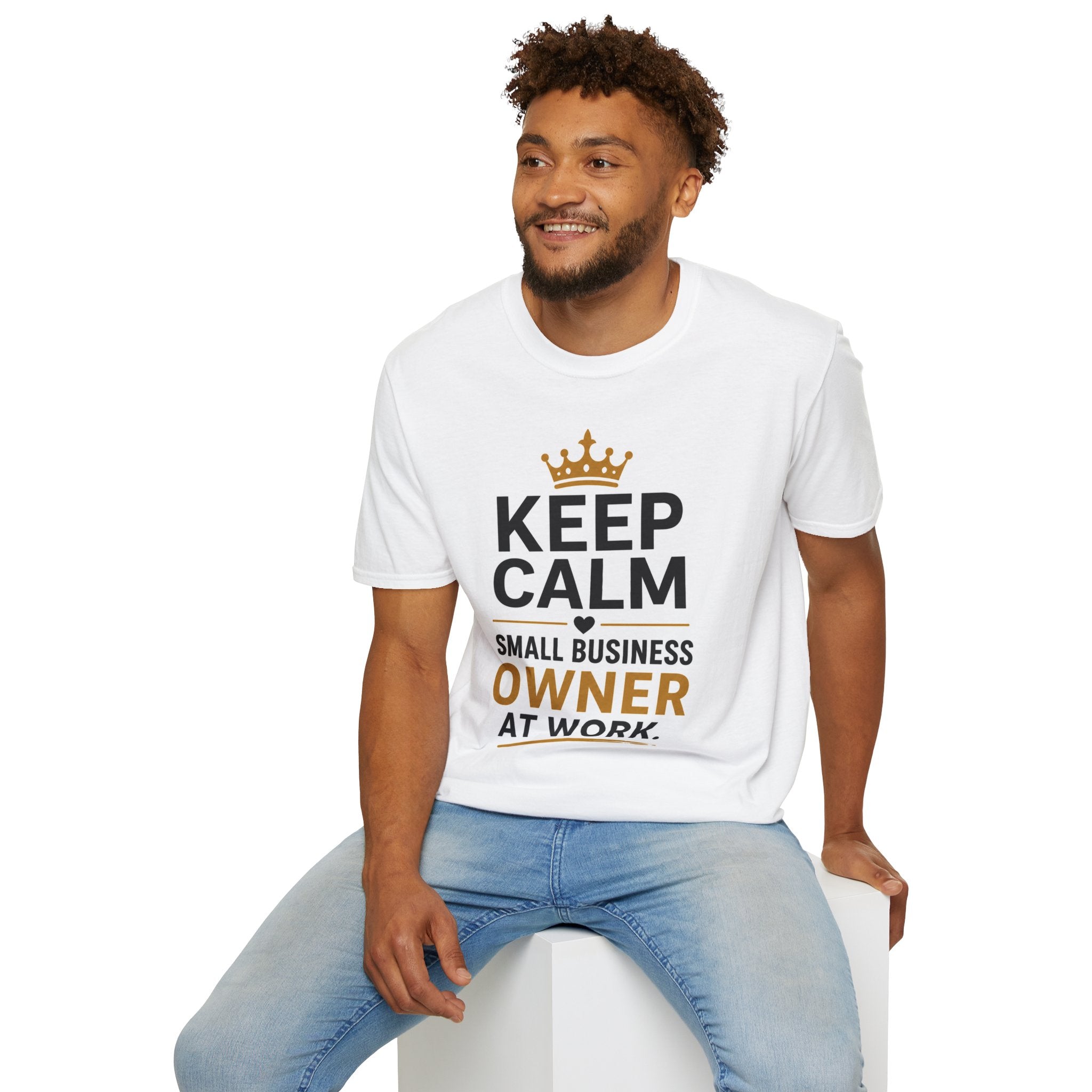 Keep Calm. Small Business Owner at Work. | Funny Entrepreneur T-Shirt | Small Business Graphic Tee