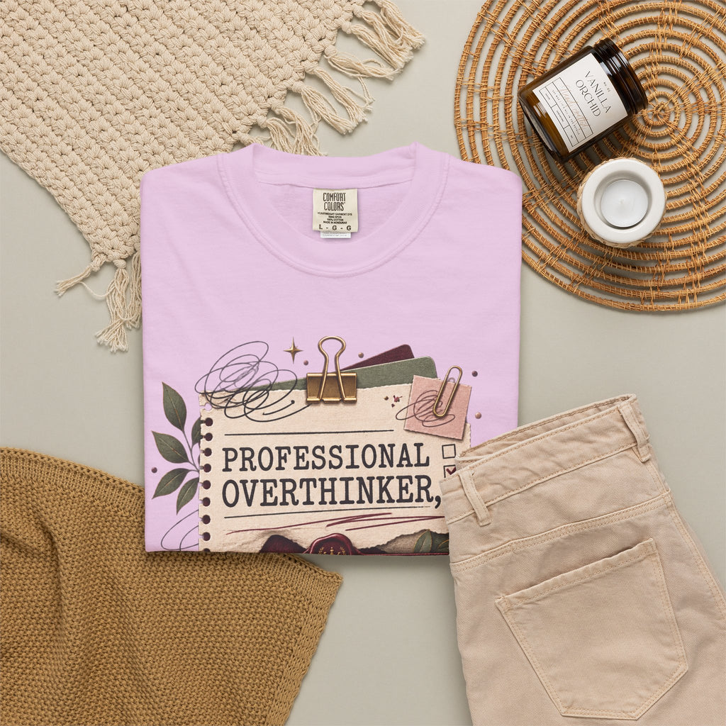 Professional Overthinker Part-Time CEO T-Shirt | Funny Small Business Owner Graphic Tee | Entrepreneur Gift | Garment-Dyed Shirt