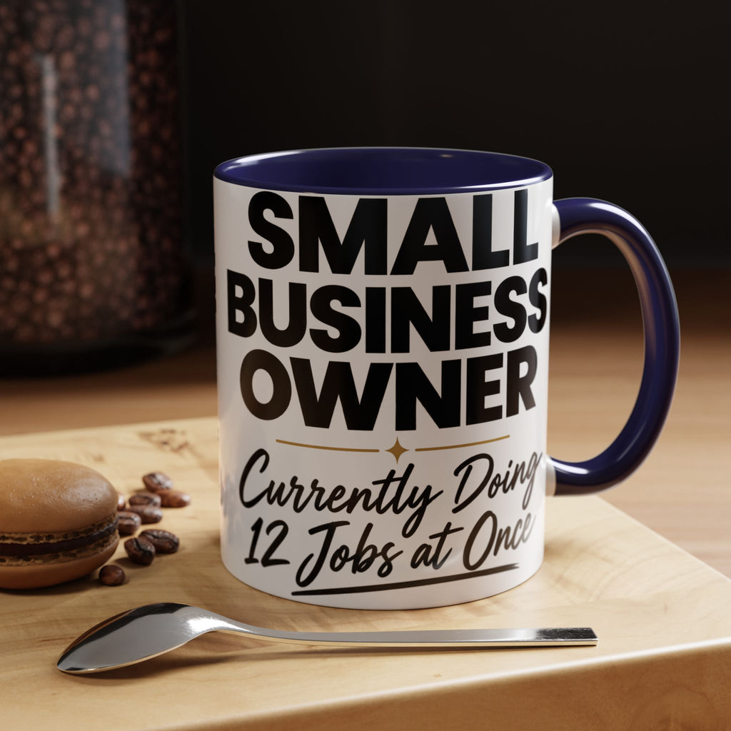Small Business Owner Mug | “Currently Doing 12 Jobs at Once” Funny Entrepreneur Coffee Cup