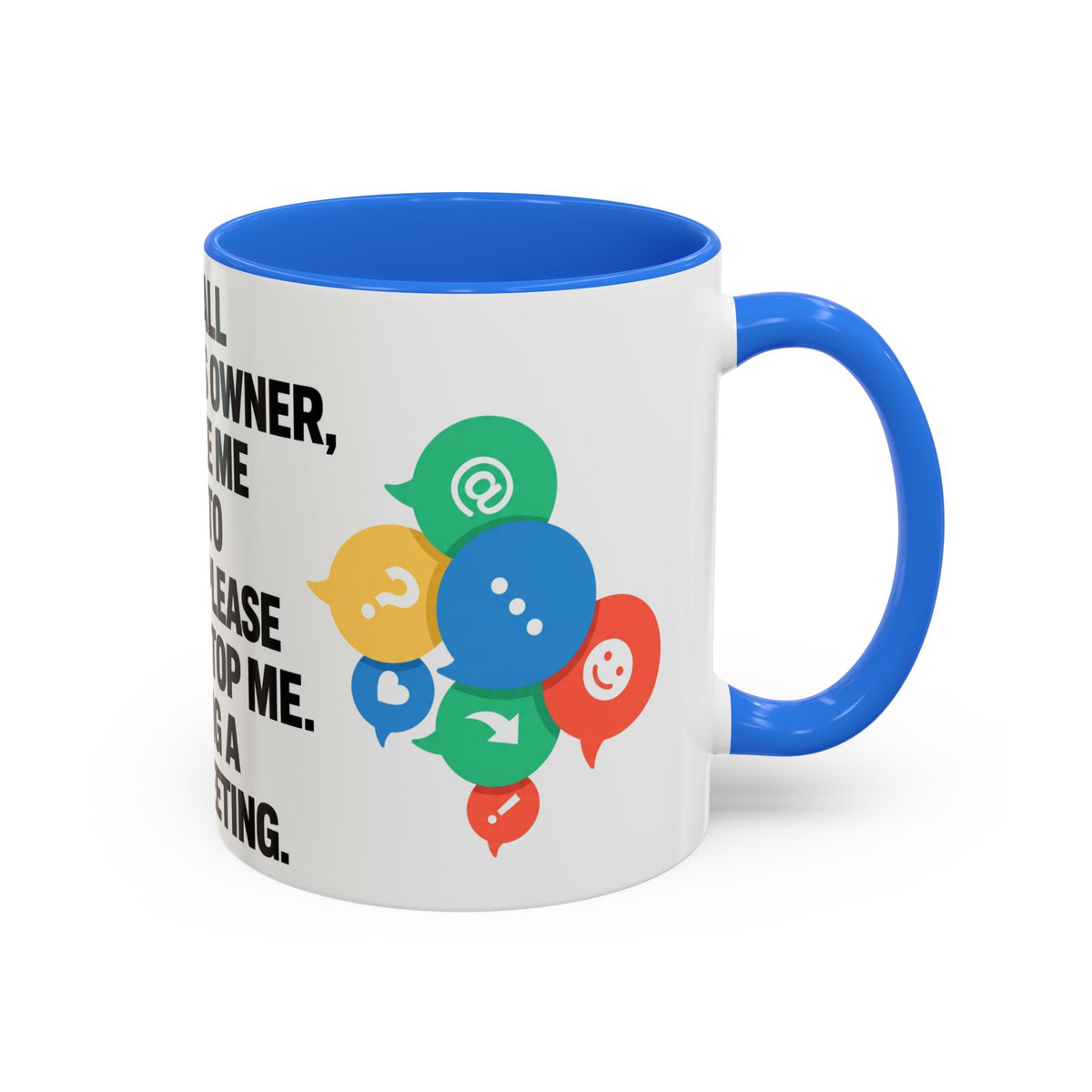 Small Business Owner Staff Meeting Mug — Funny Entrepreneur Coffee Cup