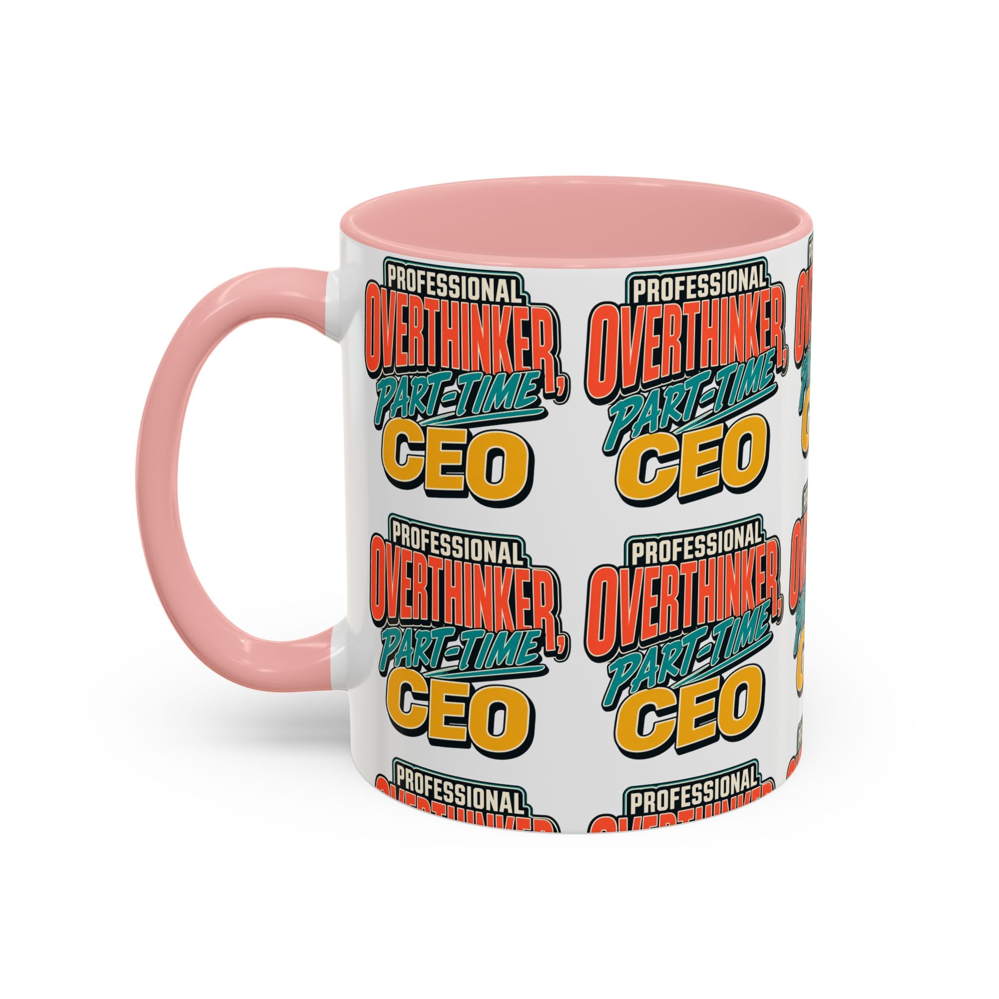 Professional Overthinker Part-Time CEO Mug | Funny Small Business Owner Coffee Cup | Entrepreneur and Side-Hustle Gift
