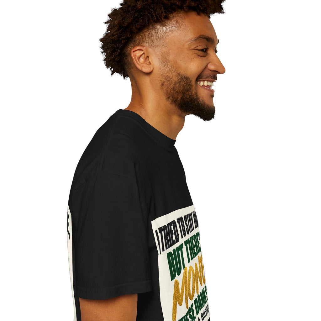 Money in These Damn Streets T-Shirt — Funny Small-Business Owner Tee