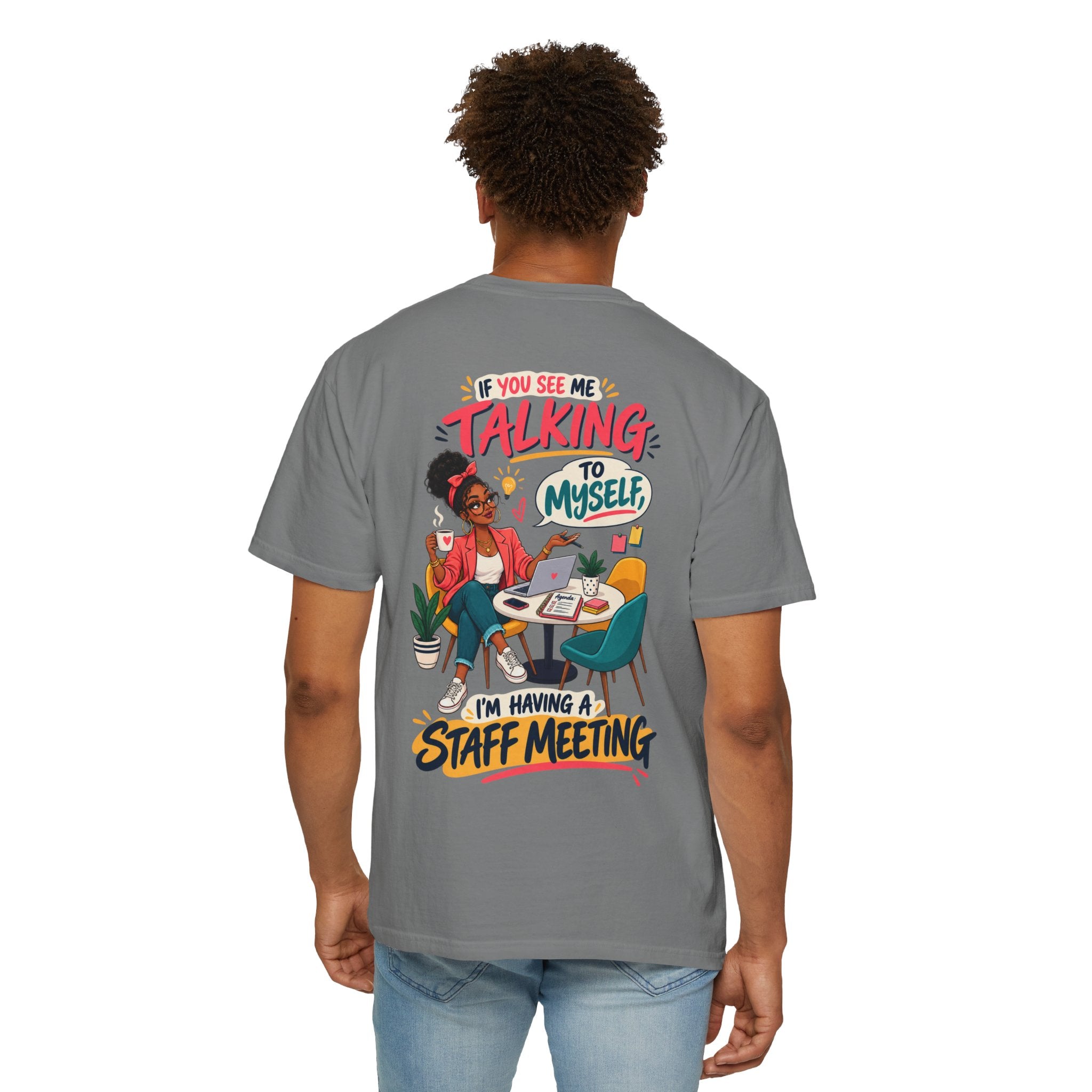 Funny Small Business Owner T-Shirt — “If You See Me Talking to Myself” Staff Meeting Graphic Tee