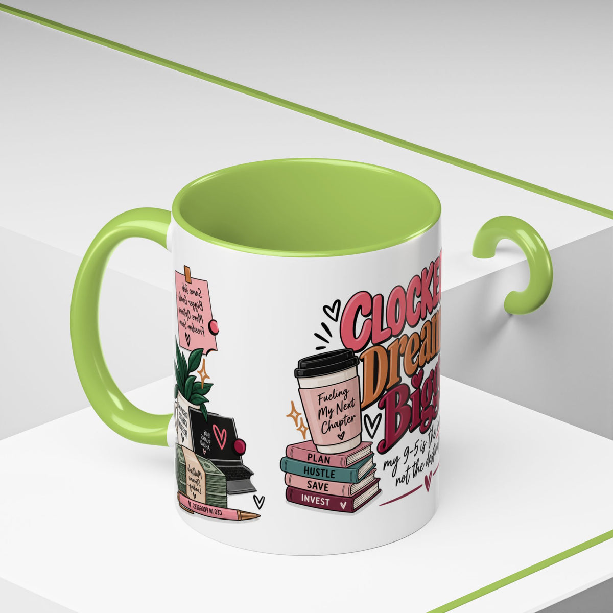Clocked In, Dreaming Bigger Ceramic Mug — Side Hustle & Entrepreneur Coffee Cup