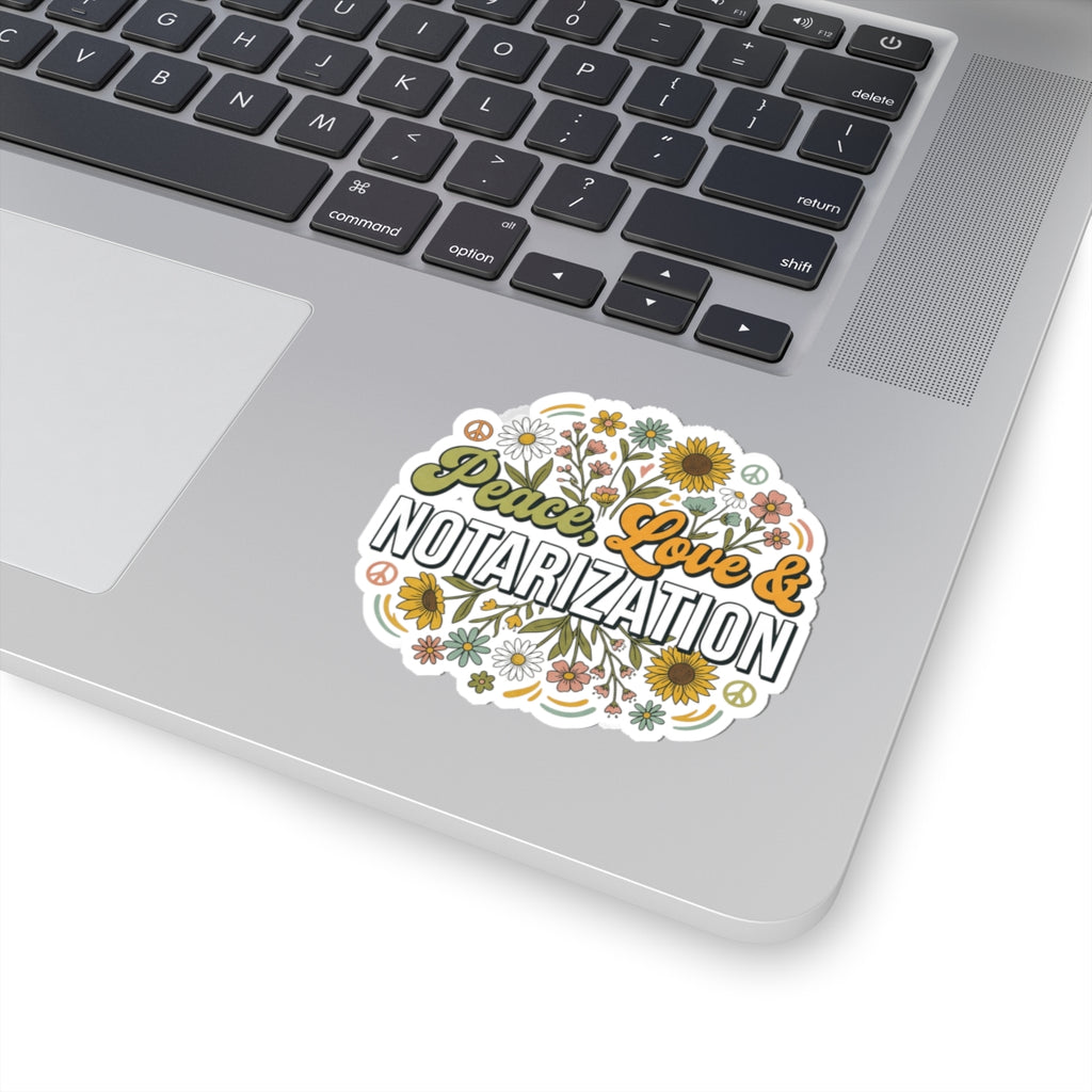 Peace, Love & Notarization Kiss-Cut Sticker | Retro Floral Notary Vinyl Decal | Hippie Notary Laptop Sticker | Mobile Notary Gift