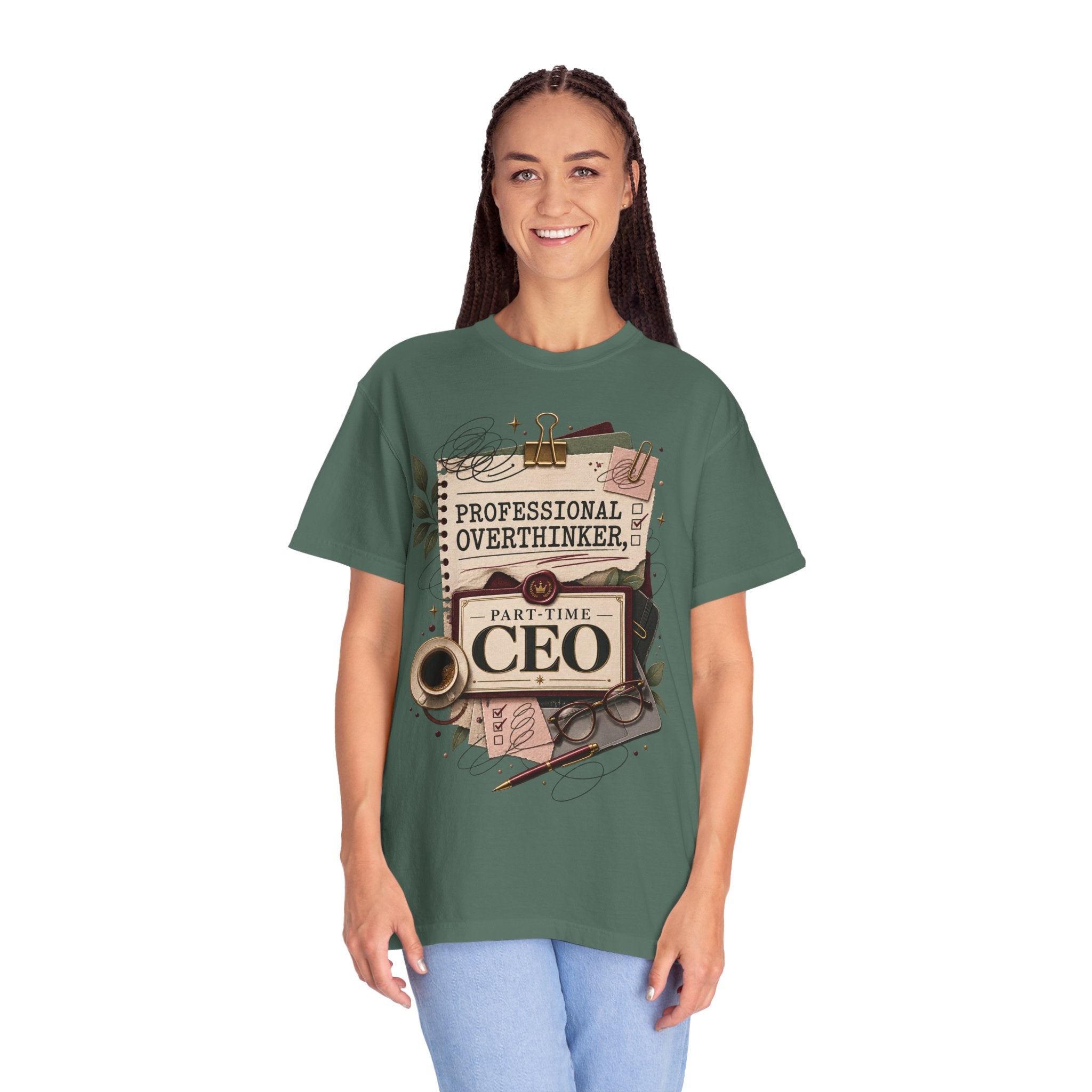 Professional Overthinker Part-Time CEO T-Shirt | Funny Small Business Owner Graphic Tee | Entrepreneur Gift | Garment-Dyed Shirt