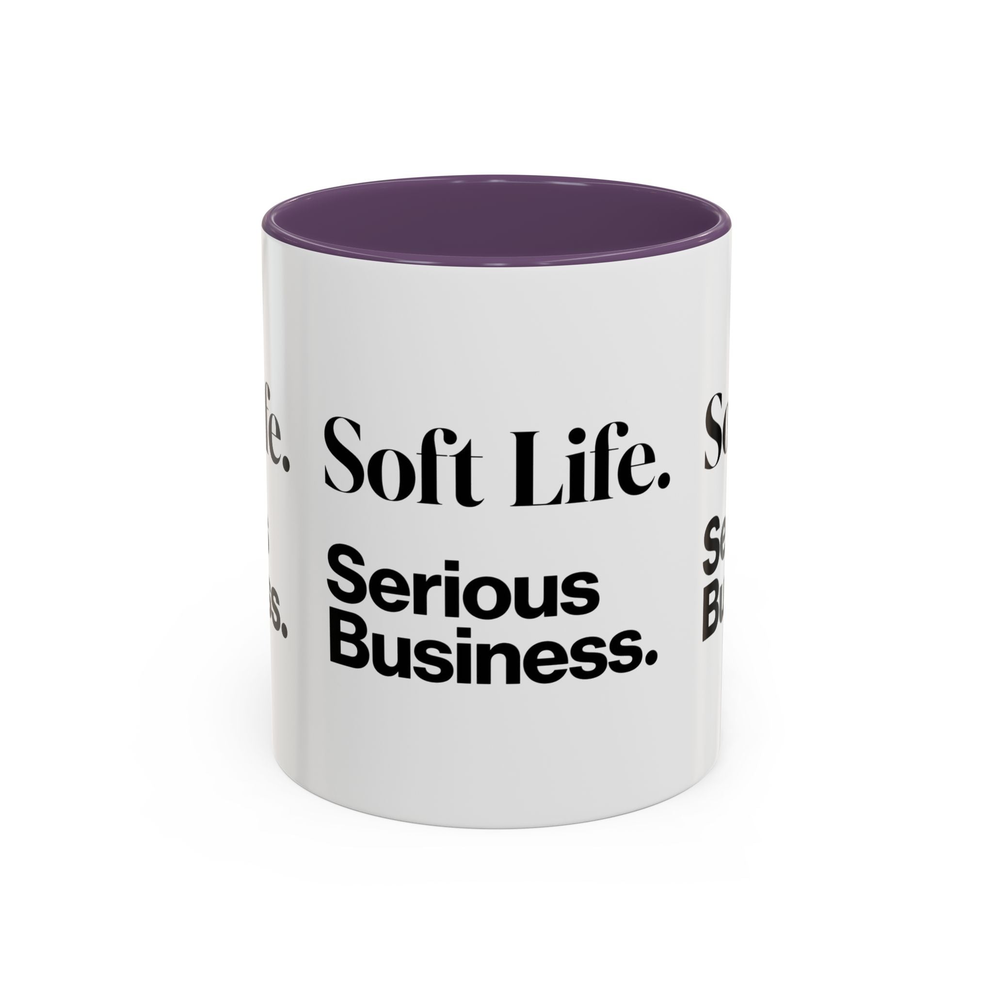 Soft Life. Serious Business. Accent Mug — Entrepreneur & Business Owner Coffee Cup