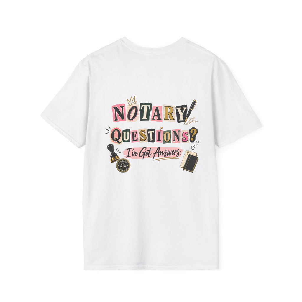 Notary Questions? I’ve Got Answers T-Shirt — Notary Public Graphic Tee