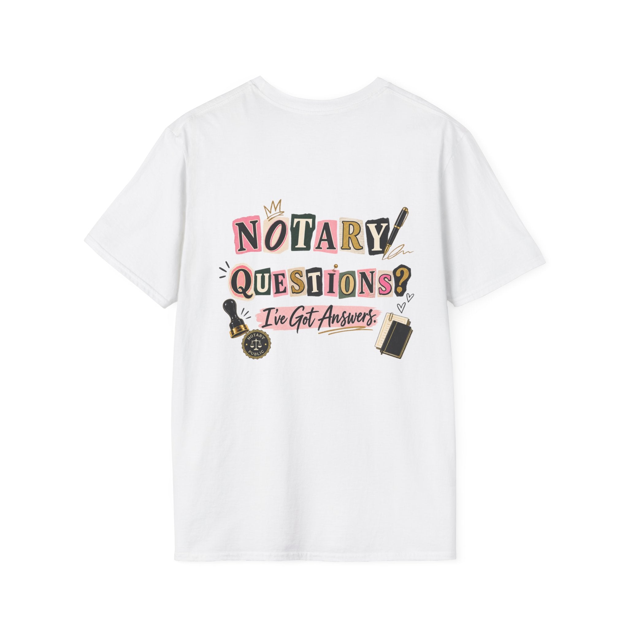 Notary Questions? I’ve Got Answers T-Shirt — Notary Public Graphic Tee