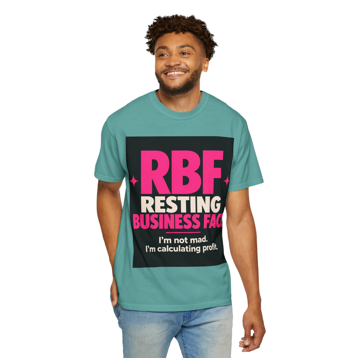 RBF Resting Business Face T-Shirt — I'm Not Mad, I'm Calculating Profit