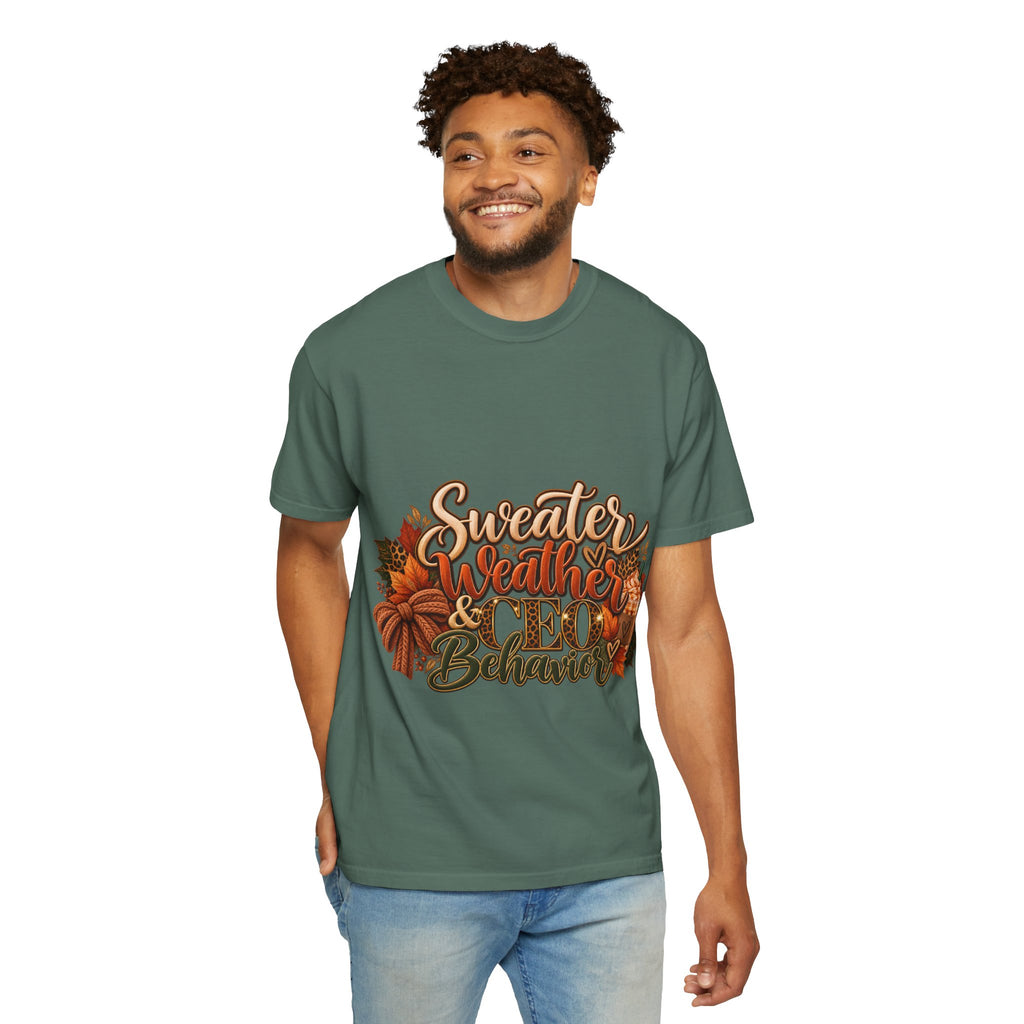 Sweater Weather & CEO Behavior T-Shirt