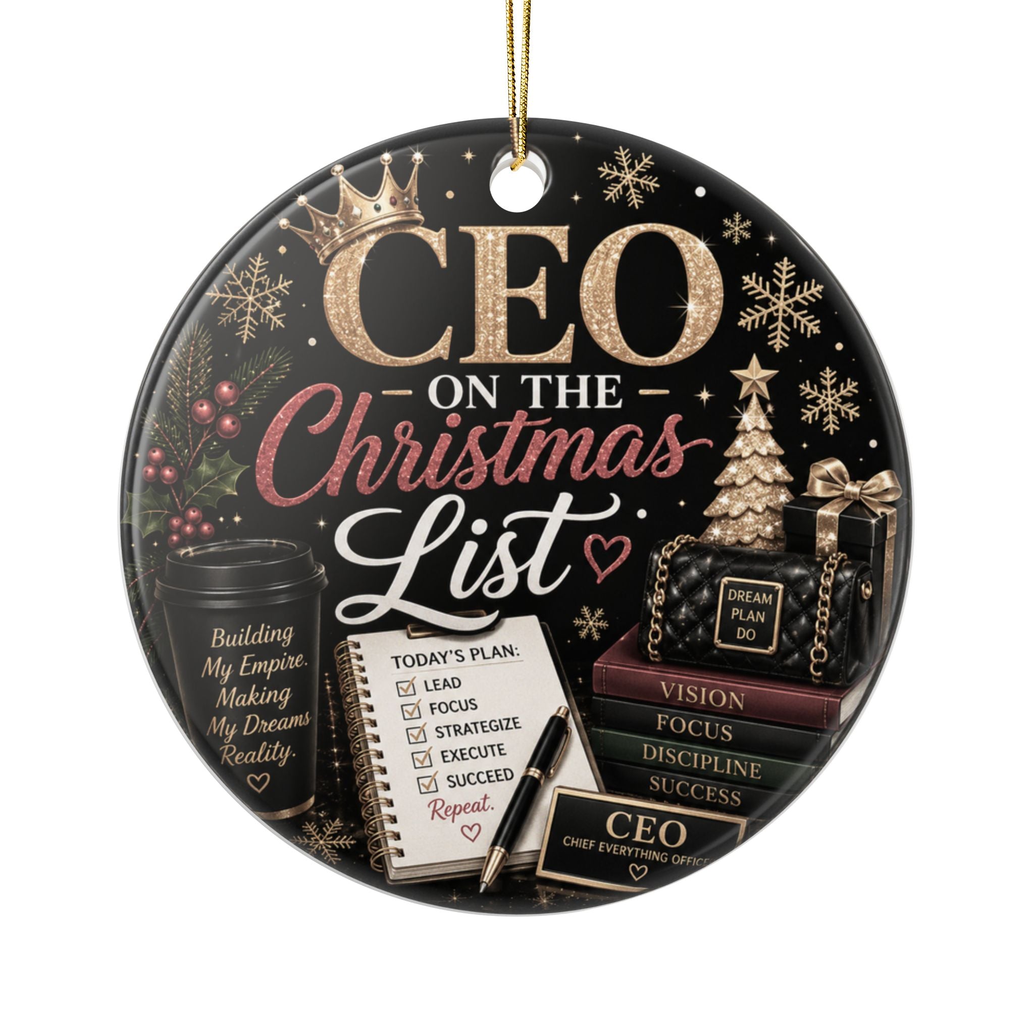 CEO on the Christmas List Ceramic Ornament – Entrepreneur Christmas Gift