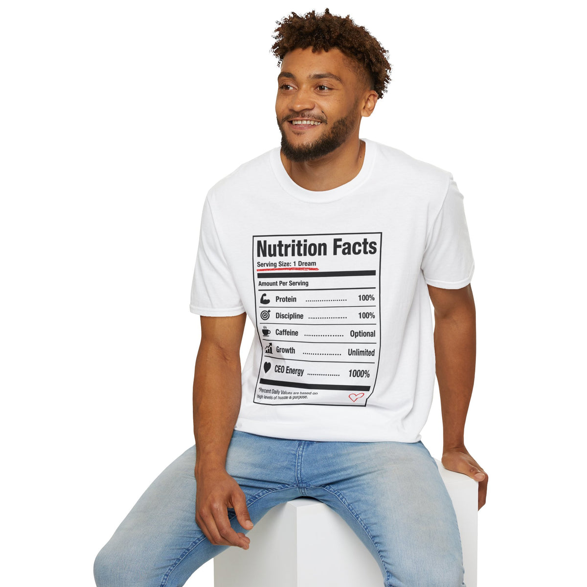 Nutrition Facts T-Shirt | Serving Size: 1 Dream | Entrepreneur Motivation Tee