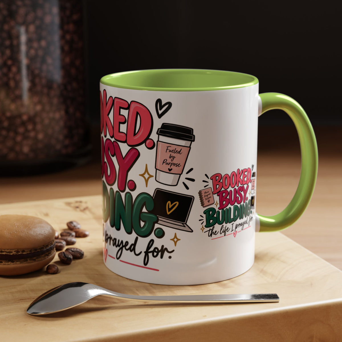 Booked. Busy. Building. Ceramic Mug — “The Life I Prayed For” Entrepreneur Coffee Cup