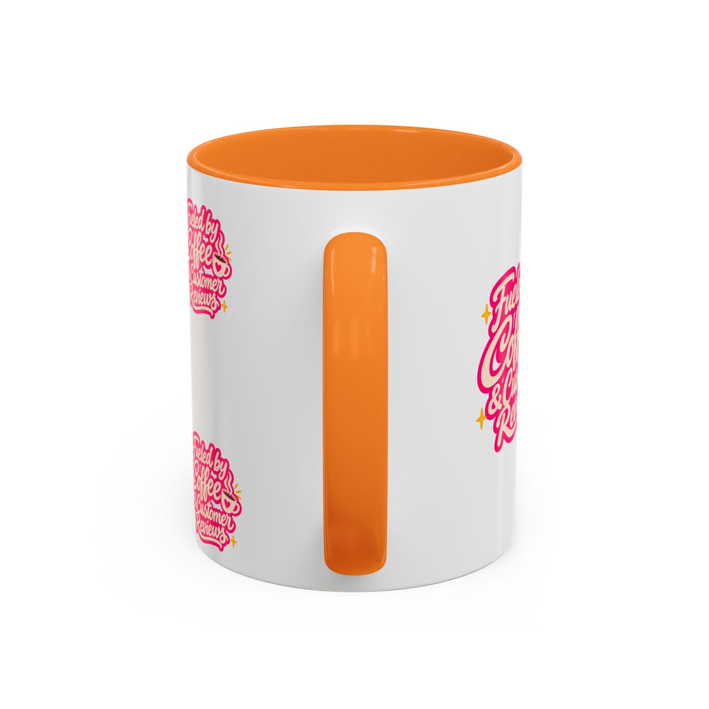 Fueled by Coffee & Customer Reviews Accent Mug — Small-Business Owner Coffee Cup