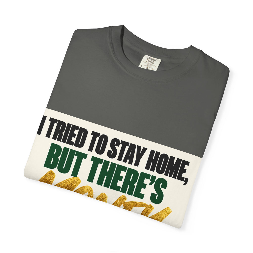 Money in These Damn Streets T-Shirt — Funny Small-Business Owner Tee