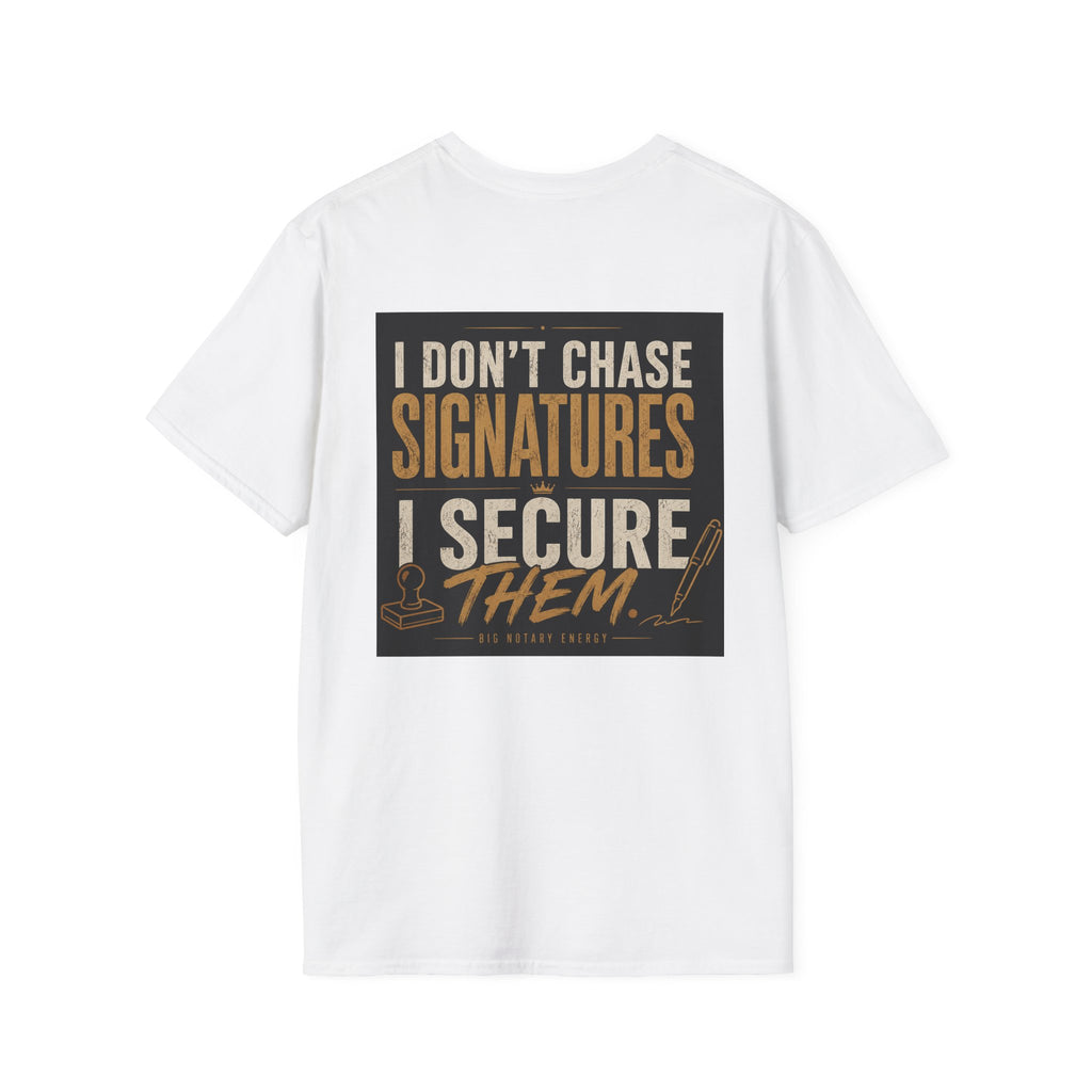 🔥 Notary Mode: Active — “I Secure Signatures” Notary Tee