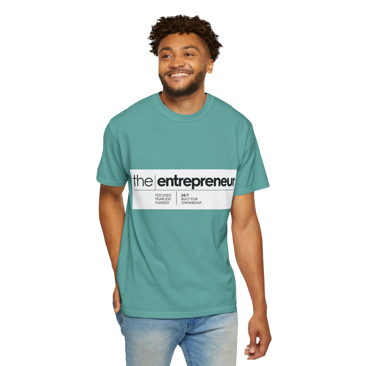 The Entrepreneur Garment-Dyed T-Shirt — Focused, Fearless, Funded Business Owner Tee