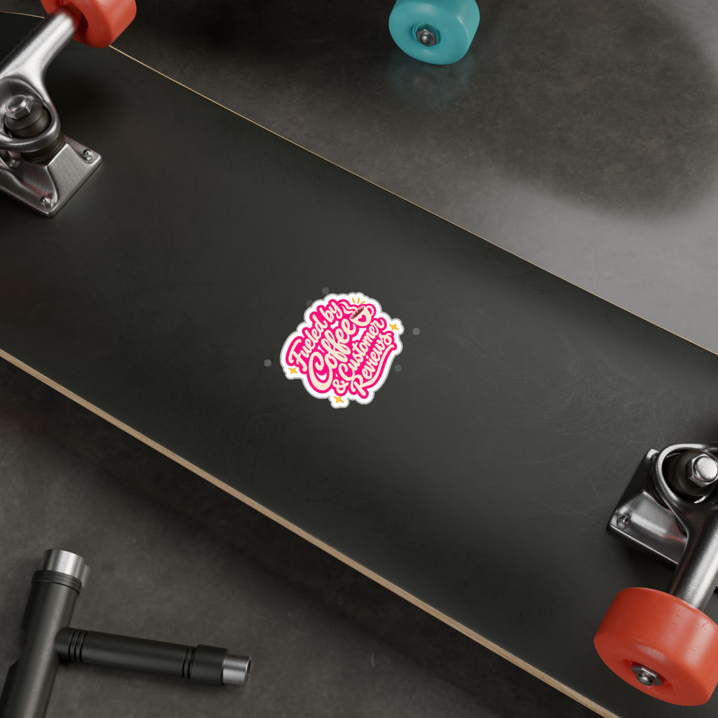 Fueled by Coffee & Customer Reviews Sticker — Small Business Owner Vinyl Decal